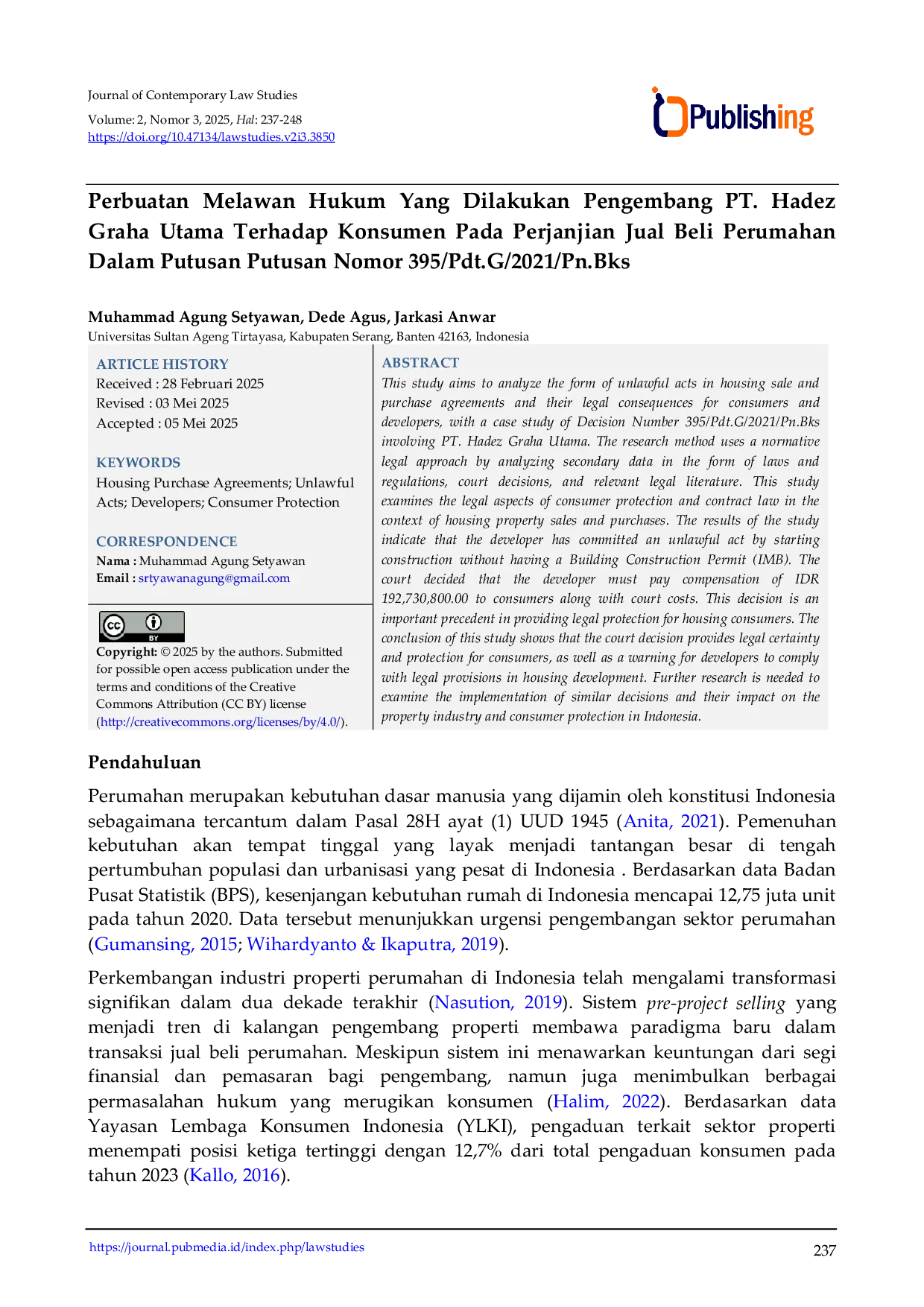 JURIS Perbuatan Melawan Hukum Yang Dilakukan Pengembang PT Hadez Graha Utama Terhadap Konsumen Pada Perjanjian Jual Beli Perumahan Dalam Putusan Putusan Nomor 395 Pdt G 2021 Pn Bks