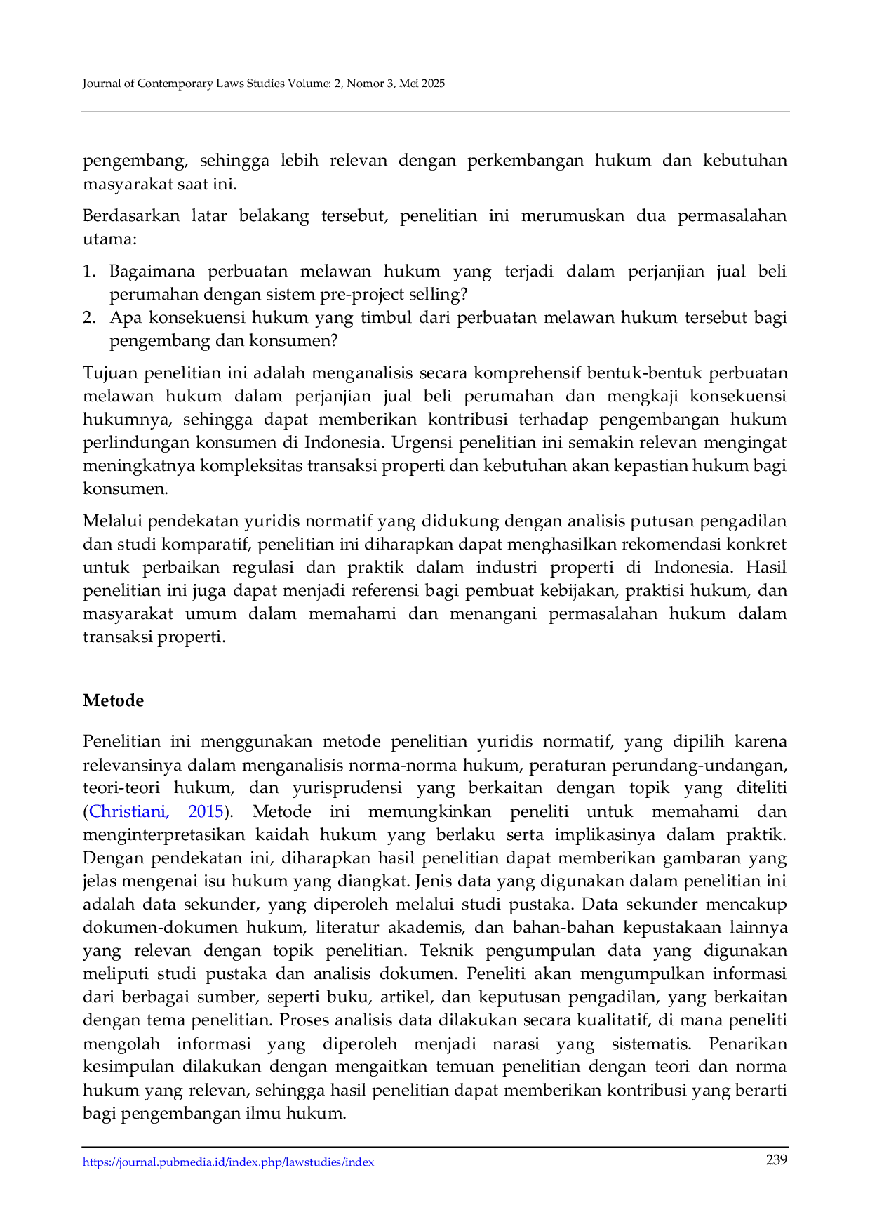 JURIS Perbuatan Melawan Hukum Yang Dilakukan Pengembang PT Hadez Graha Utama Terhadap Konsumen Pada Perjanjian Jual Beli Perumahan Dalam Putusan Putusan Nomor 395 Pdt G 2021 Pn Bks