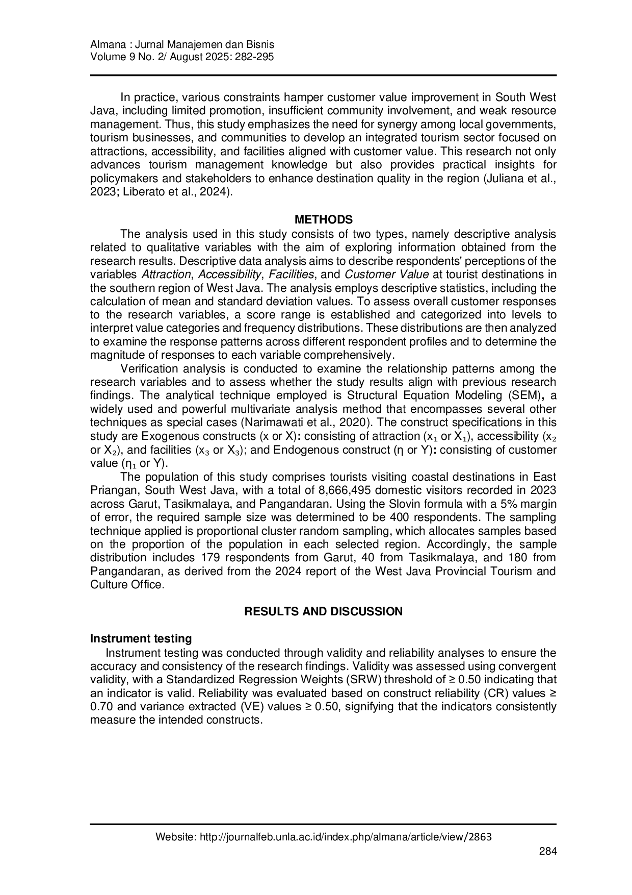 JURIS Analyzing the Impact of Attractions Accessibility and Facilities on Customer Value in Tourism Destinations