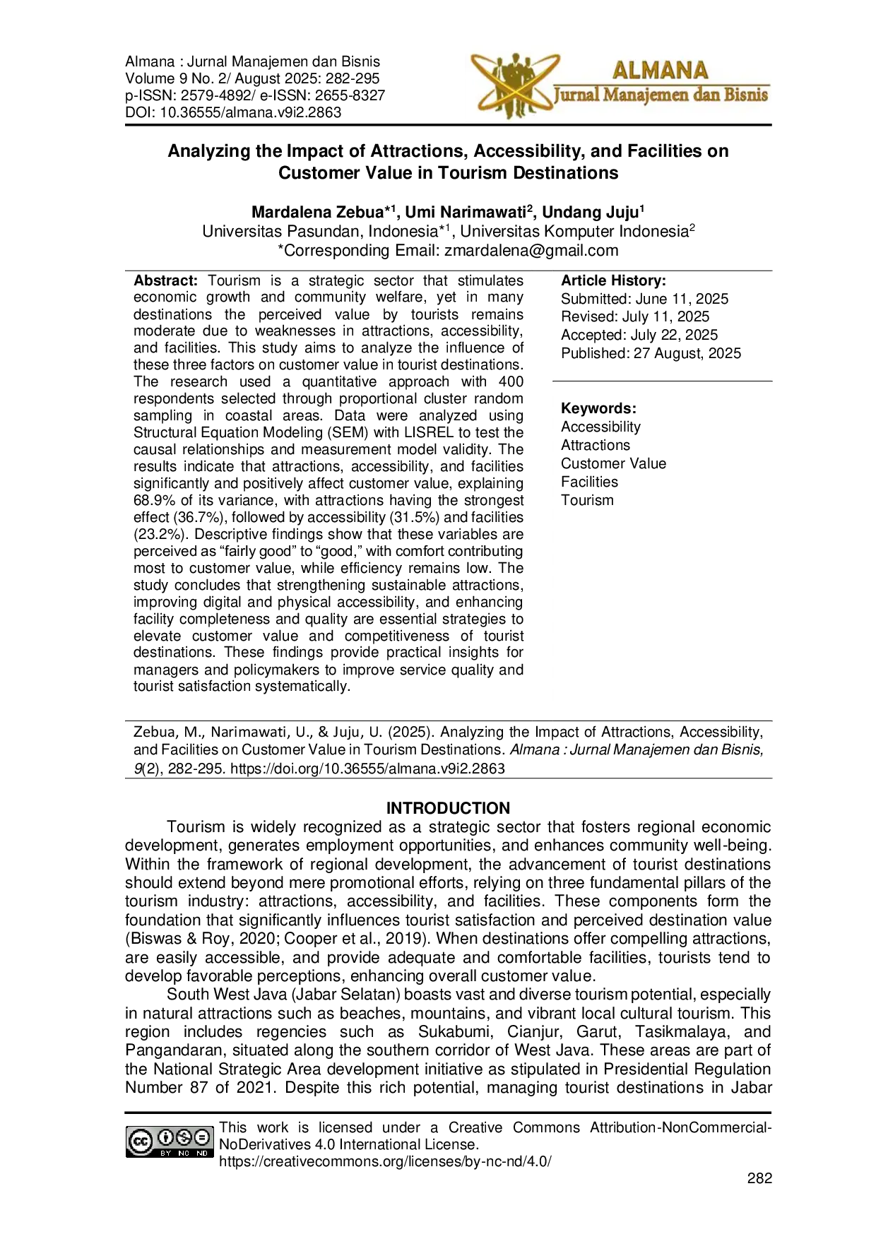 JURIS Analyzing the Impact of Attractions Accessibility and Facilities on Customer Value in Tourism Destinations