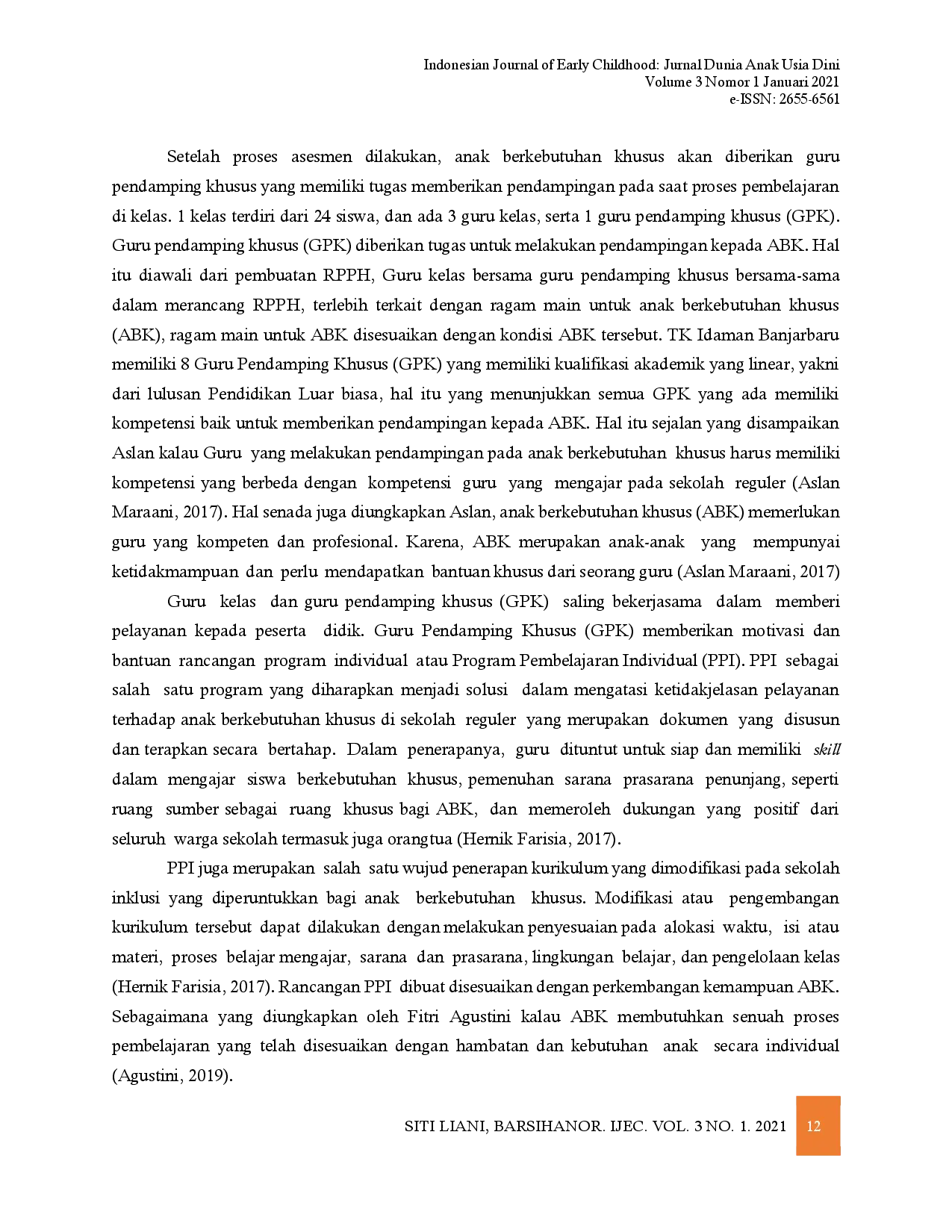 juris Peran Guru Pendamping Khusus pada Program Layanan Pendidikan Inklusi di TK Idaman Banjarbaru