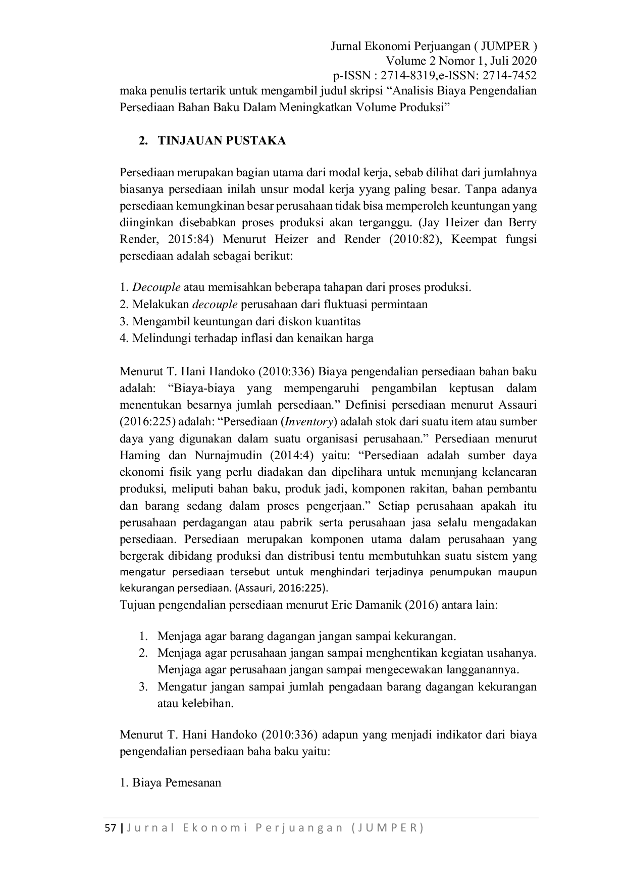 JURIS Analysis of the Cost of Raw Material Inventory Control in Increasing Production Volume in the Agar Agar Cap Apel Company