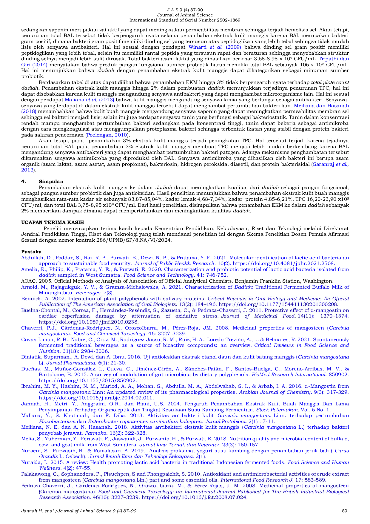 JURIS Analisis Kimia dan Mikrobiologi Dadiah yang diperkaya Ekstrak Kulit Manggis Garcinia mangostana L Peluang Produk Fermentasi Sehat