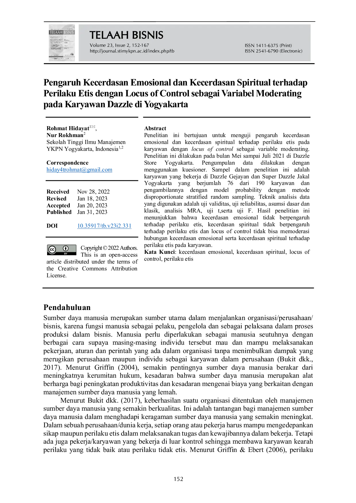 JURIS Pengaruh Kecerdasan Emosional dan Kecerdasan Spiritual terhadap Perilaku Etis dengan Locus of Control sebagai Variabel Moderating pada Karyawan Dazzle di Yogyakarta