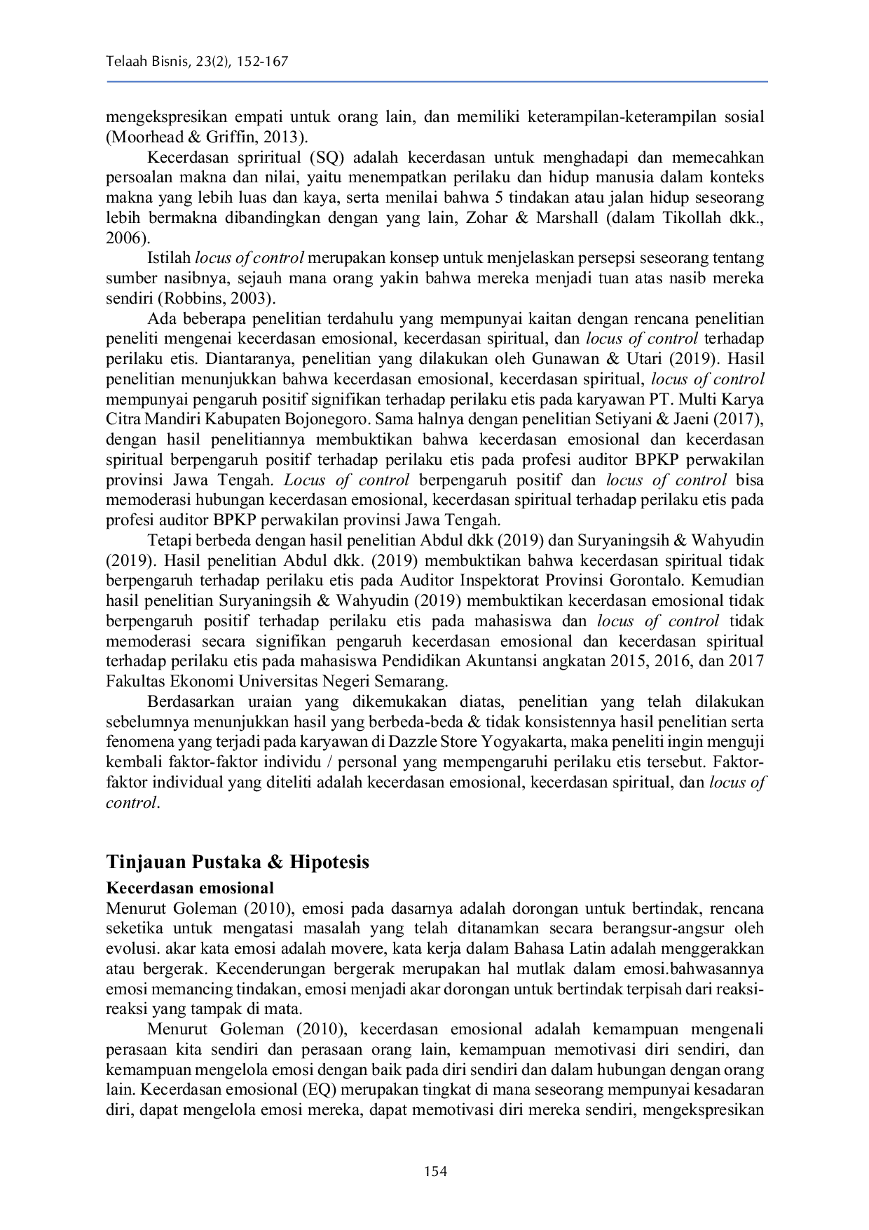 JURIS Pengaruh Kecerdasan Emosional dan Kecerdasan Spiritual terhadap Perilaku Etis dengan Locus of Control sebagai Variabel Moderating pada Karyawan Dazzle di Yogyakarta