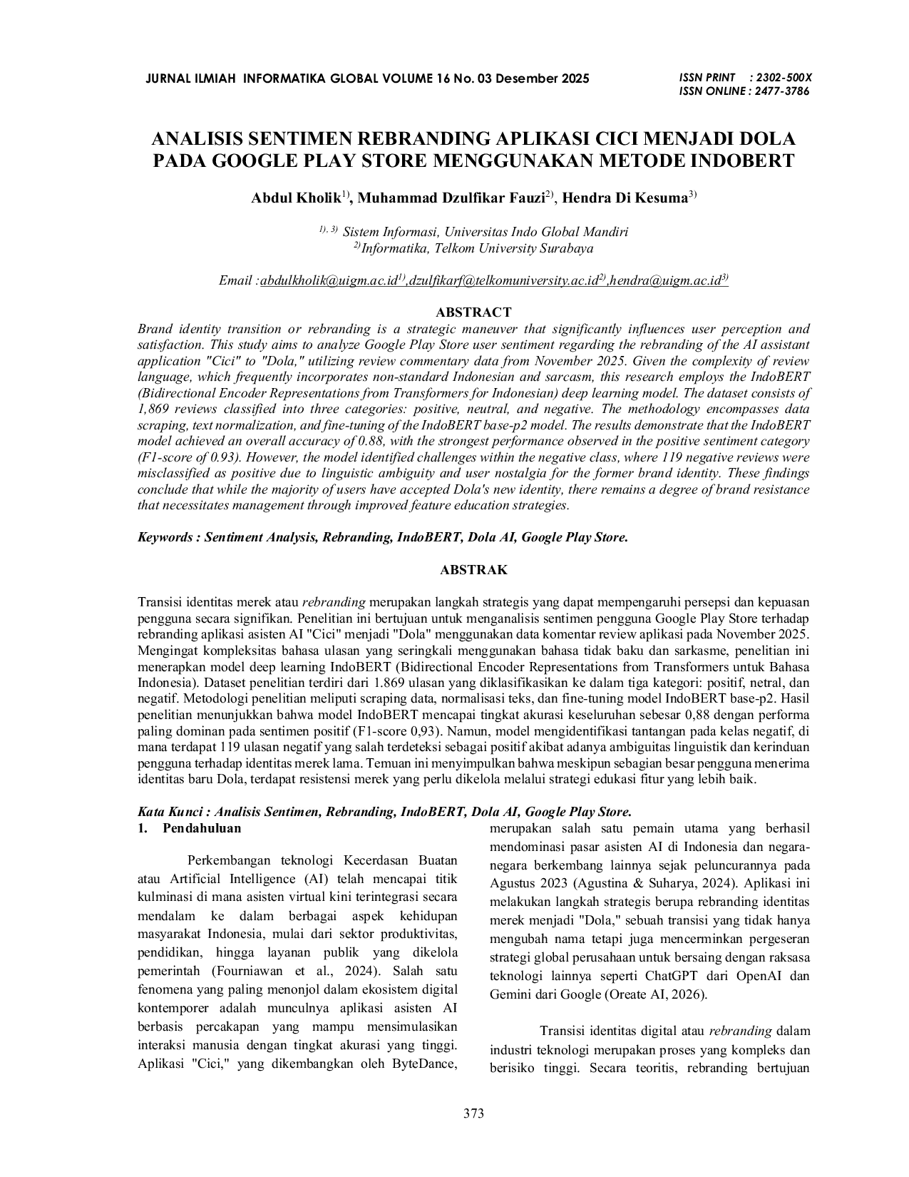JURIS Analisis Sentimen Rebranding Aplikasi Cici Menjadi Dola Pada Google Play Store Menggunakan Metode Indobert