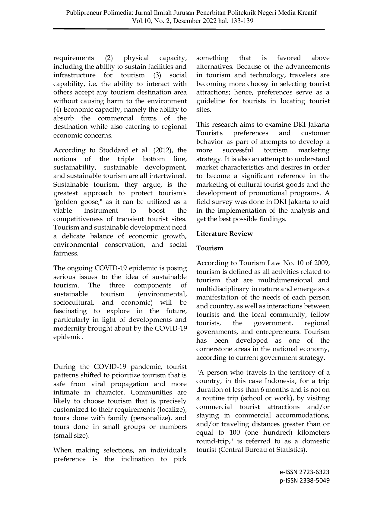 JURIS Analysis Of Consumer Preferences And Travel Behavior In Jakarta s Tourism Districts To Help Make Promotional Programs