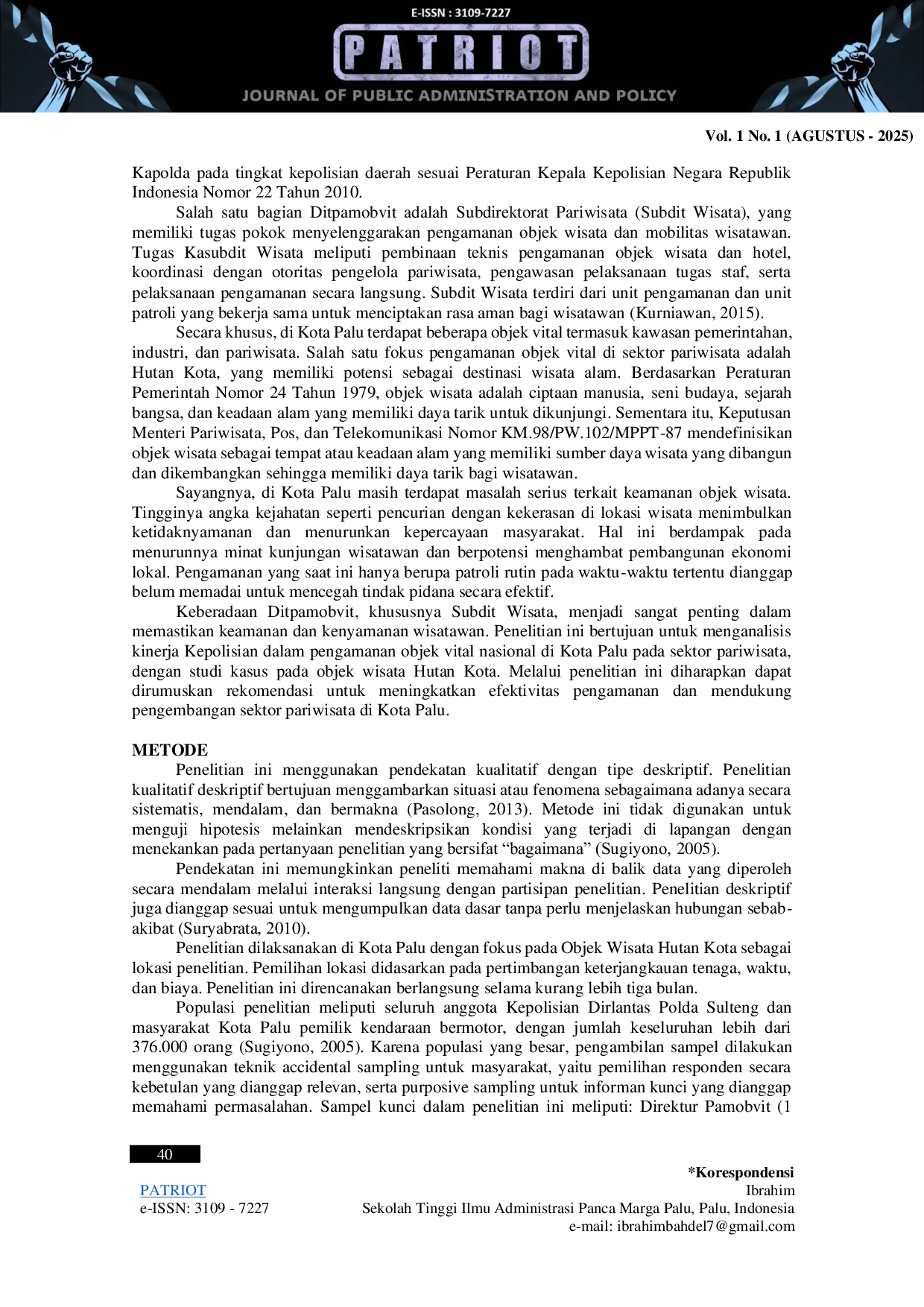 JURIS Kinerja Kepolisian Di Lingkungan Objek Vital Nasional Di Kota Palu Di Bidang Pariwisata Studi Kasus Objek Wisata Hutan Kota