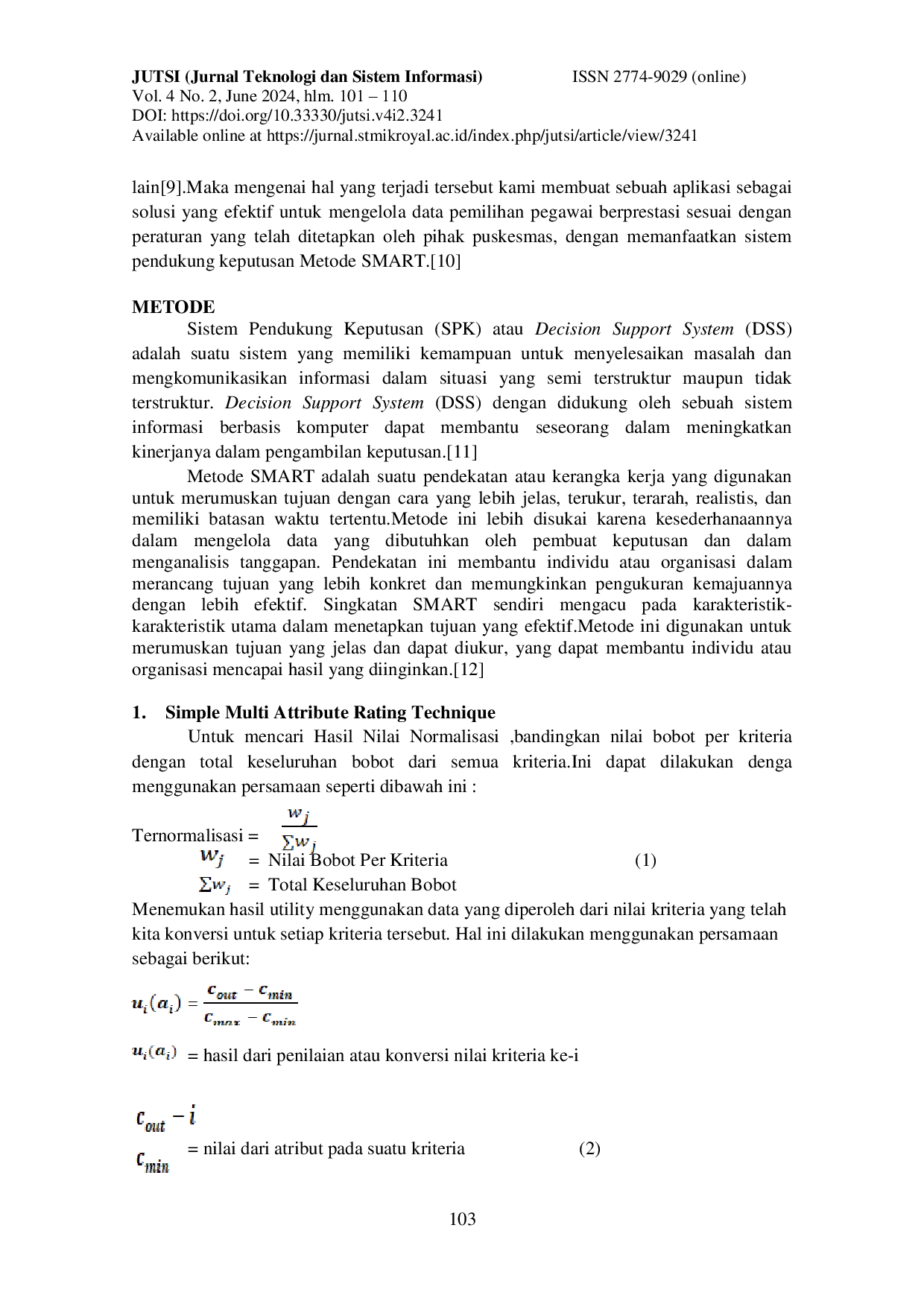 JURIS Implementasi Metode Smart Untuk Pemilihan Pegawai Berprestasi Pada Puskesmas Sei Dadap