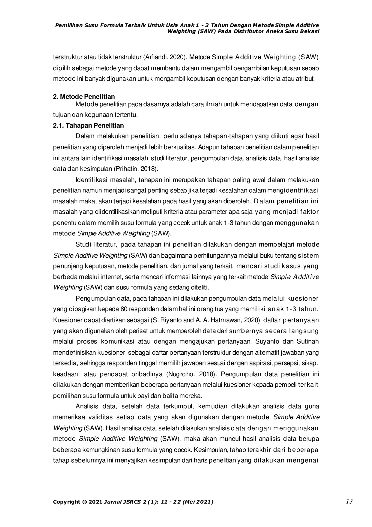 JURIS Pemilihan Susu Formula Terbaik Untuk Usia Anak 1 3 Tahun Dengan Metode Simple Additive Weighting SAW Pada Distributor Aneka Susu Bekasi