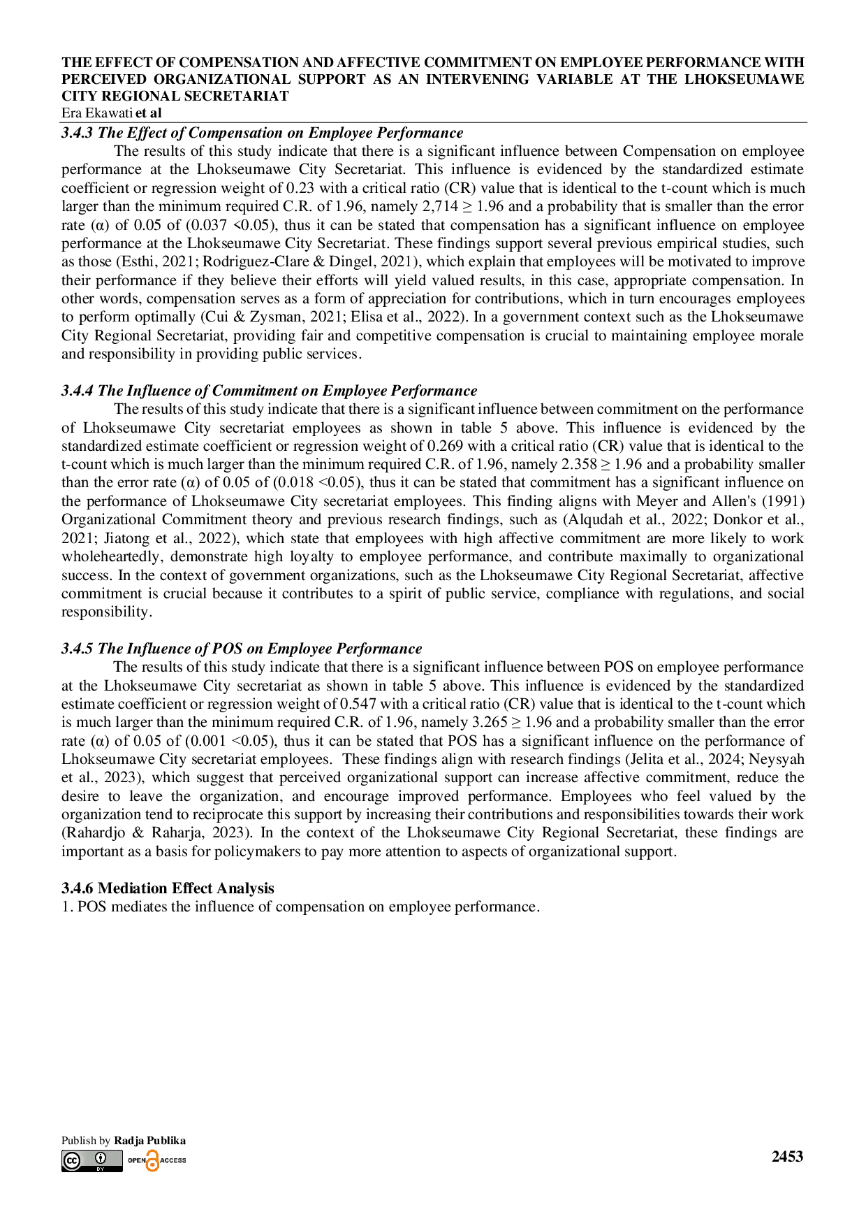 JURIS The Effect of Compensation and Affective Commitment on Employee Performance with Perceived Organizational Support as an Intervening Variable at the Lhokseumawe City Regional Secretariat