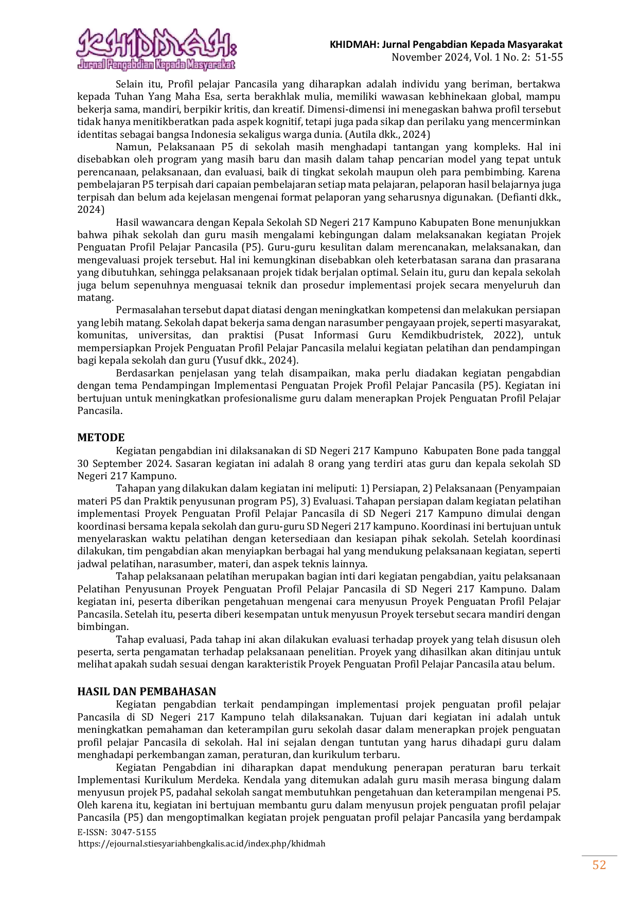 JURIS Pendampingan Implementasi Penguatan Proyek Profil Pelajar Pancasila P5 Untuk Meningkatkan Profesionalisme Guru Sekolah Dasar