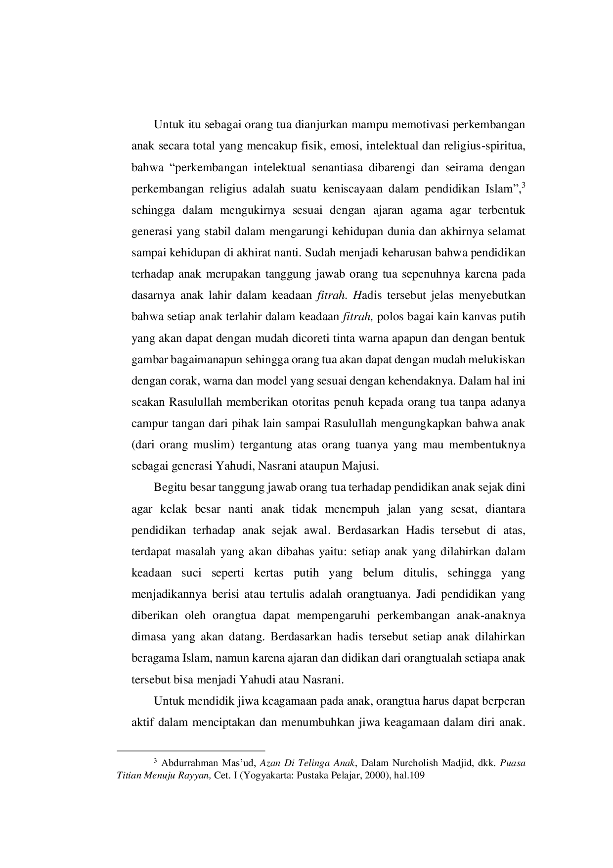 JURIS Pendidikan Anak Usia Dini Dalam Hadis Riwayat Bukhari Setiap Anak Dilahirkan Dalam Keadaan Fitrah