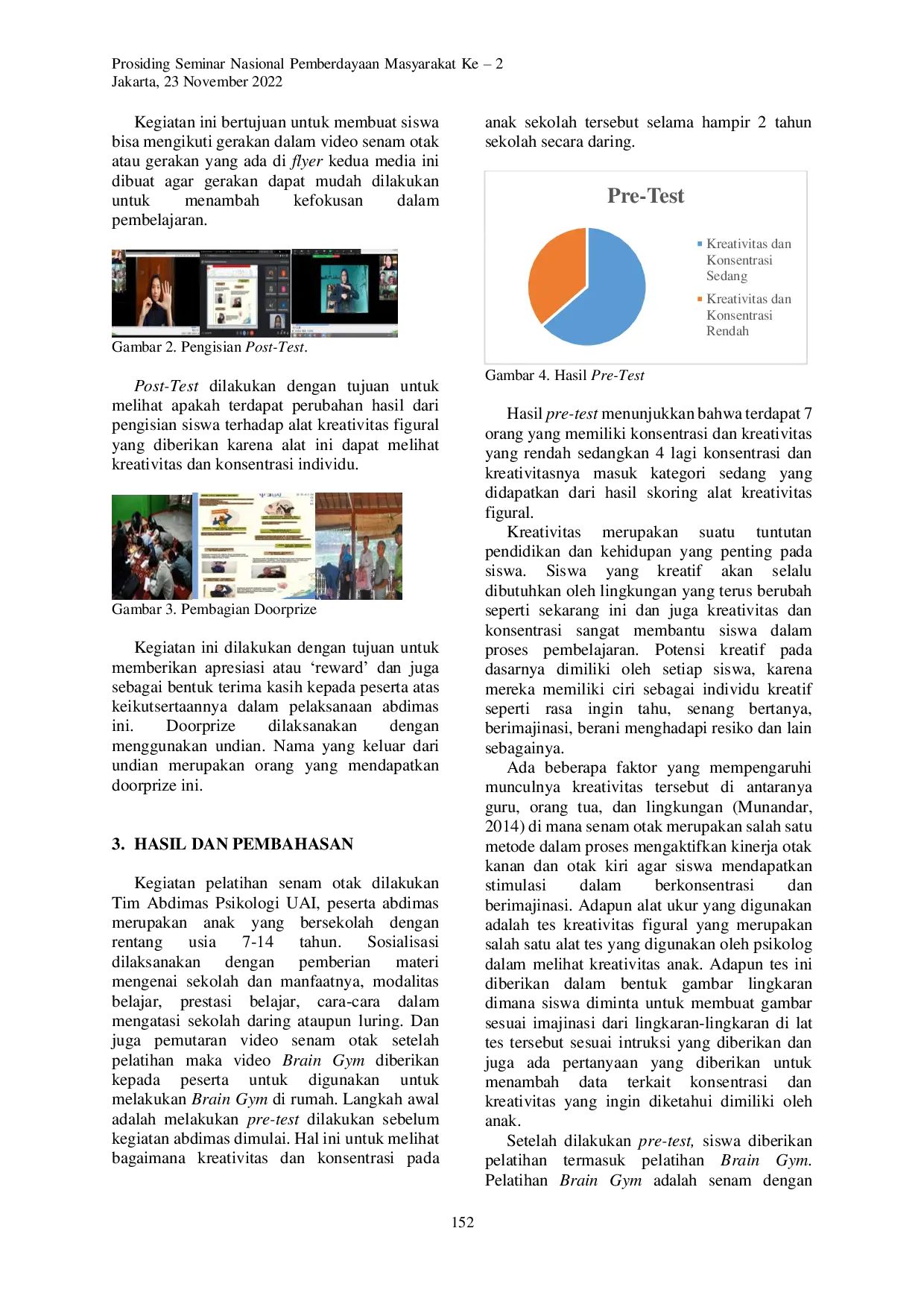 JURIS Brain Gym untuk Meningkatkan Kreativitas dan Konsentrasi Pembelajaran Luring Daring pada Siswa di Komunitas Mat Peci