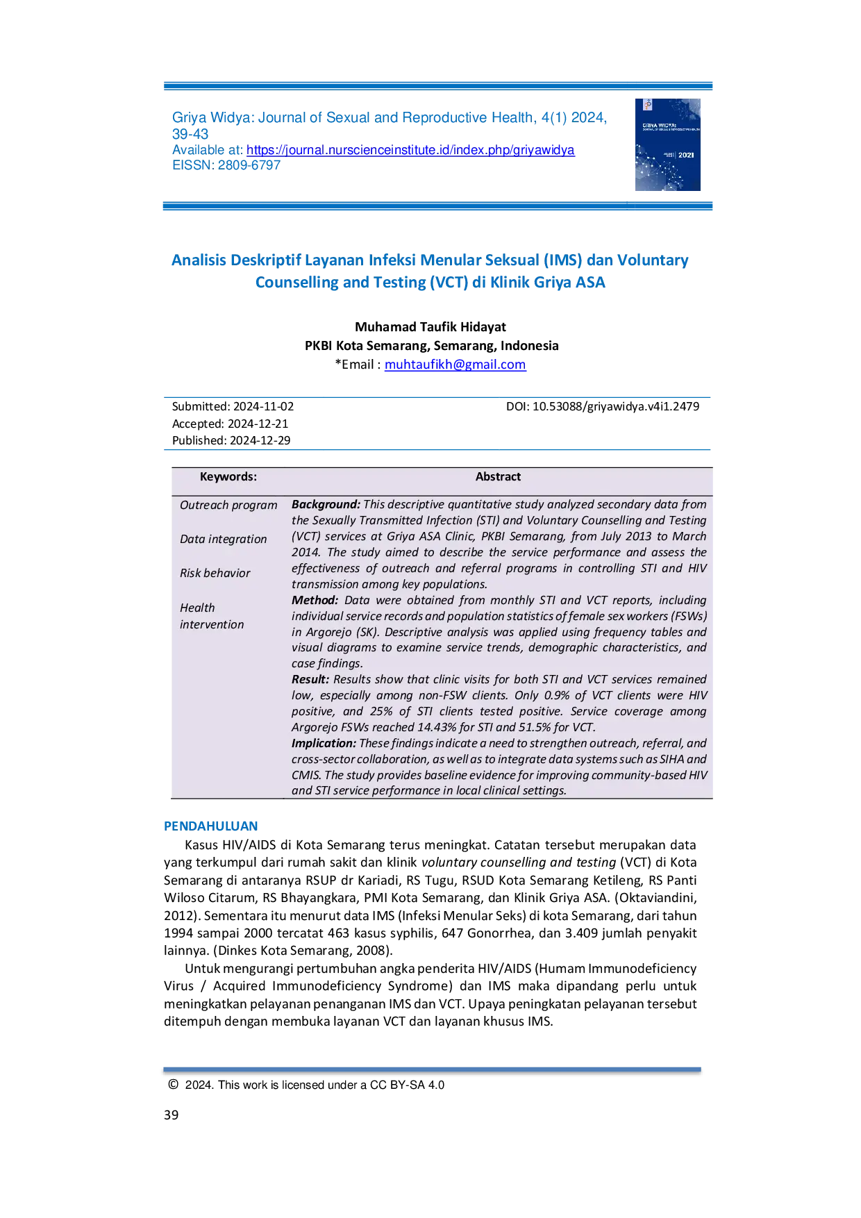 JURIS Analisis Deskriptif Layanan Infeksi Menular Seksual IMS dan Voluntary Counselling and Testing VCT di Klinik Griya ASA