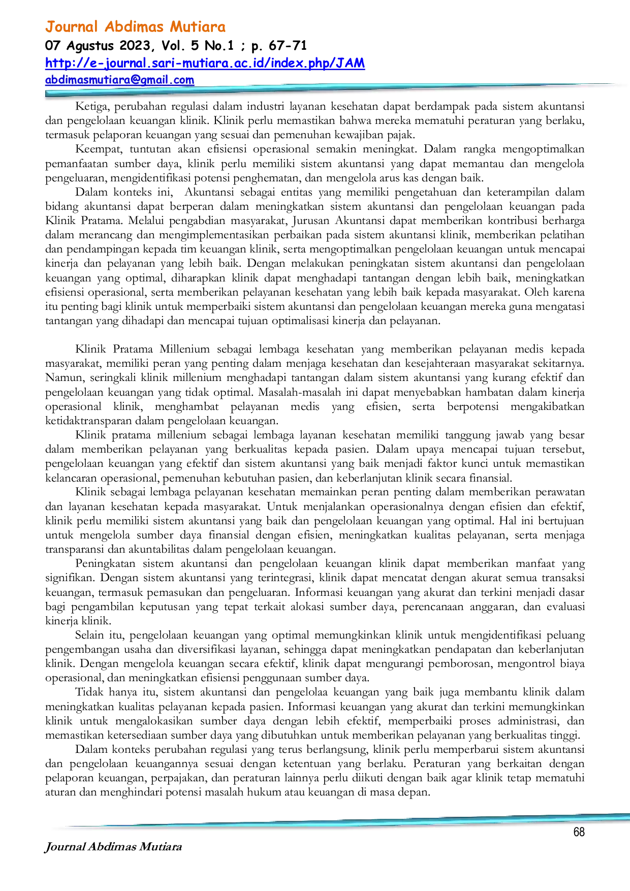 JURIS Peningkatan Sistem Akuntansi dan Pengelolaan Keuangan Untuk Optimalisasi Kinerja dan Pelayanan Klinik Pratama Milenium Medan