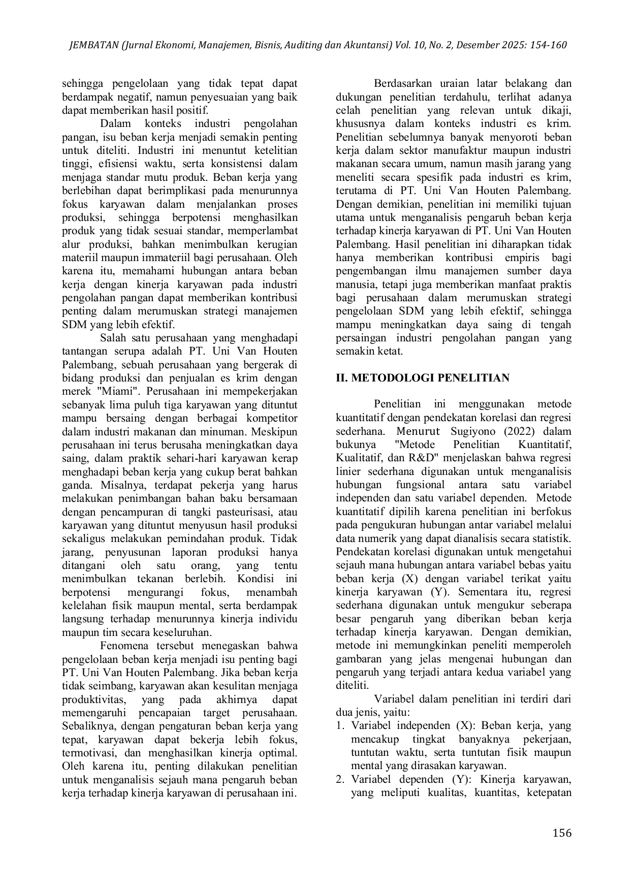 JURIS Analysis of Workload on Employee Performance at PT Uni Van Houten Palembang