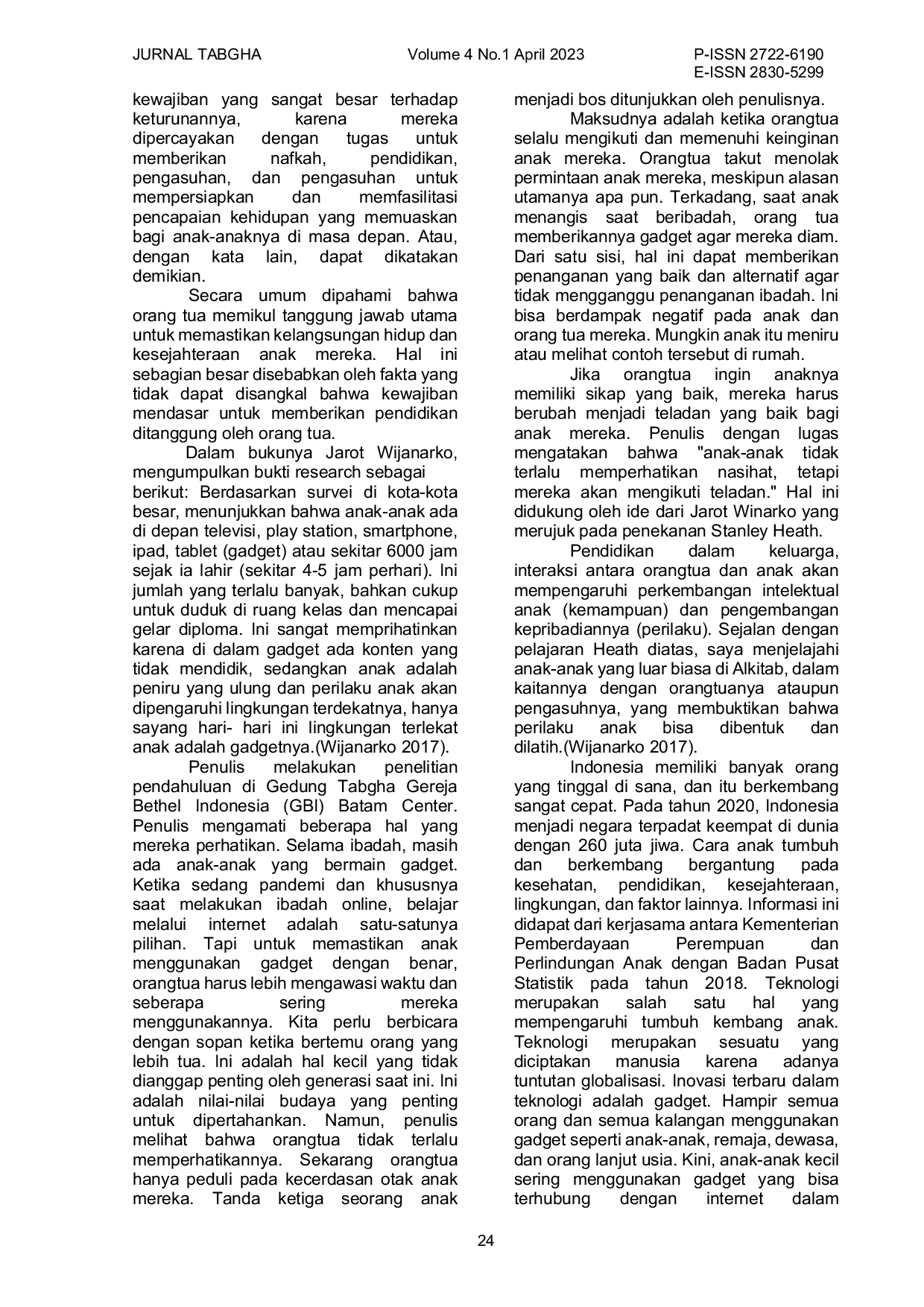 JURIS Peran Keteladanan Orang Tua Kristen dalam Pembentukan Karakter Anak Usia 6 12 Tahun di Gereja Bethel Indonesia Tabgha