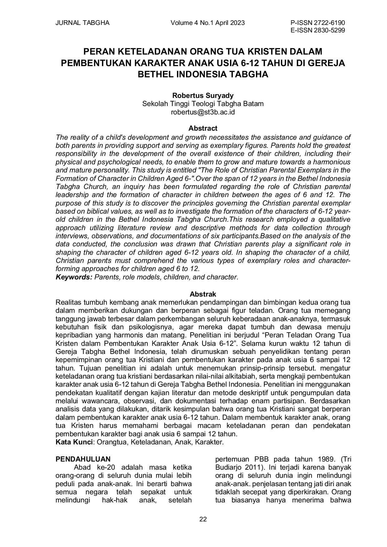 JURIS Peran Keteladanan Orang Tua Kristen dalam Pembentukan Karakter Anak Usia 6 12 Tahun di Gereja Bethel Indonesia Tabgha