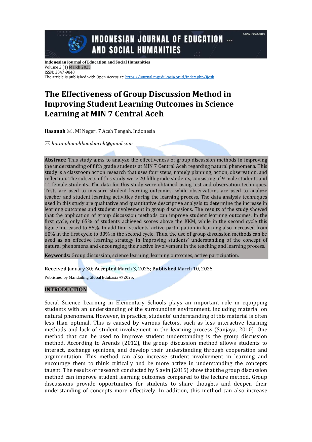 JURIS The Effectiveness of Group Discussion Method in Improving Student Learning Outcomes in Science Learning at MIN 7 Central Aceh