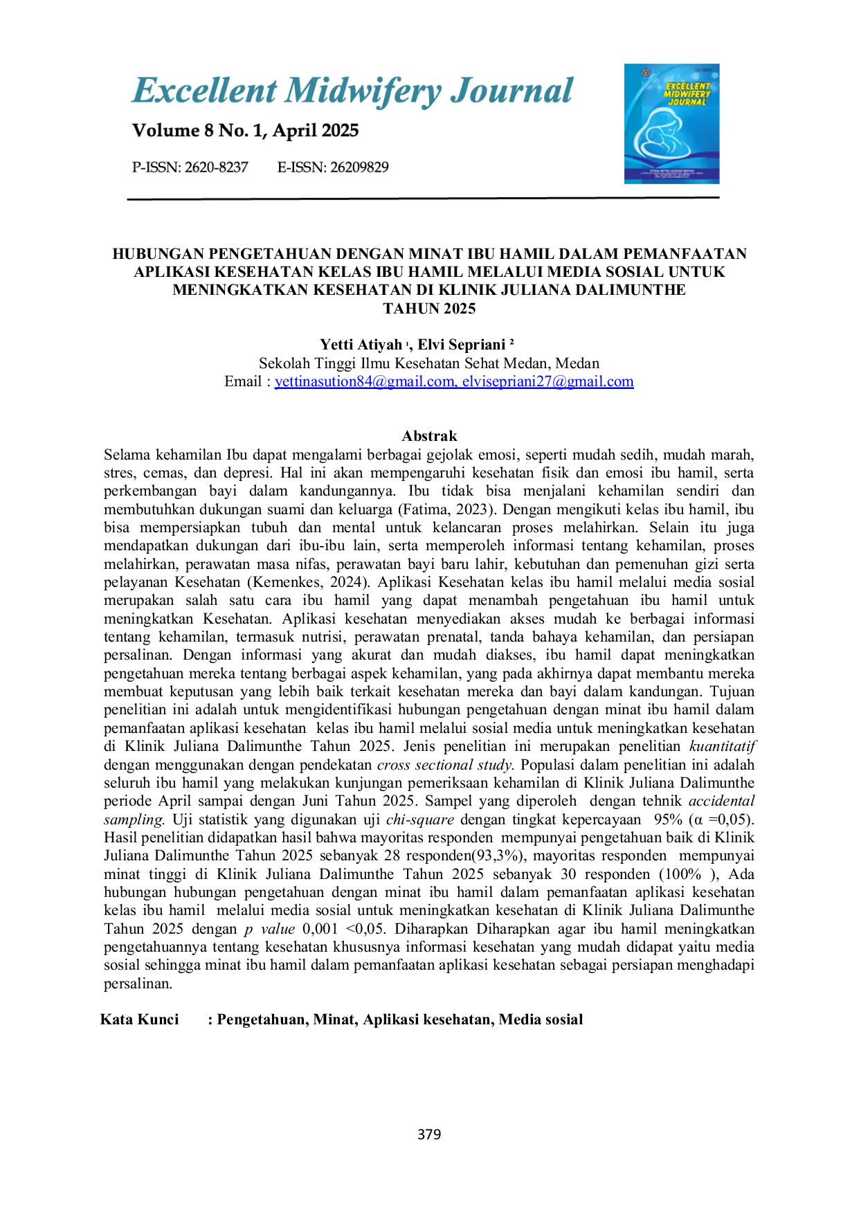 JURIS Hubungan Pengetahuan dengan Minat Ibu Hamil dalam Pemanfaatan Aplikasi Kesehatan Kelas Ibu Hamil Melalui Media Sosial untuk Meningkatkan Kesehatan di Klinik Juliana Dalimunthe Tahun 2025