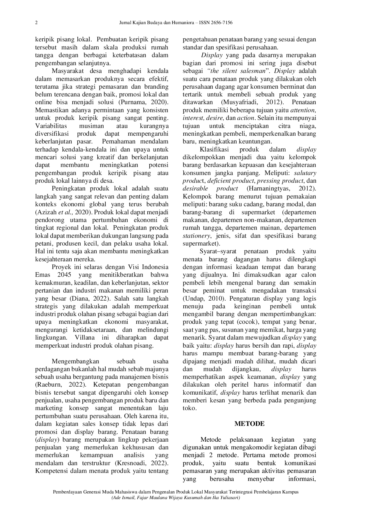 JURIS Pemberdayaan Generasi Muda Mahasiswa Dalam Pengenalan Produk Lokal Masyarakat Terintegrasi Pembelajaran Kampus