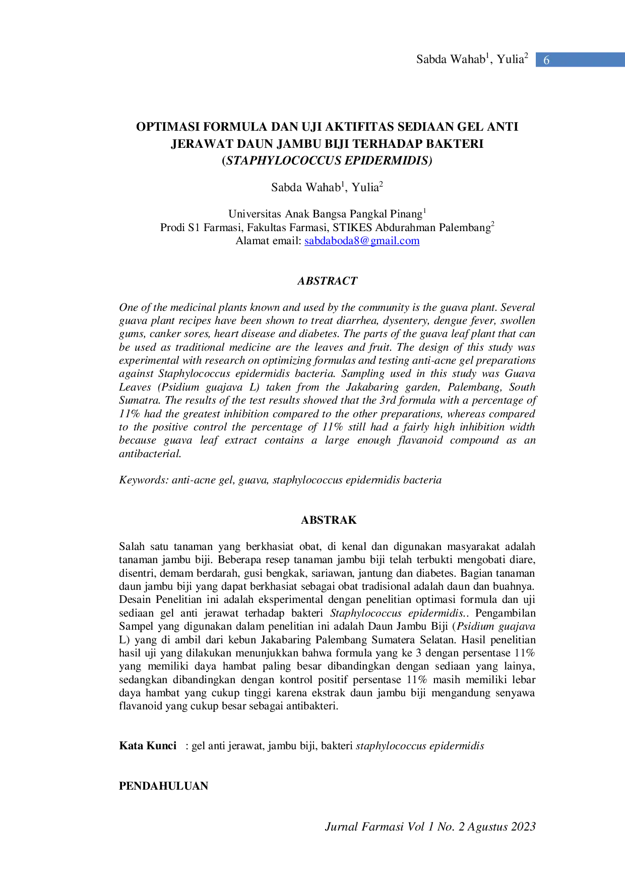 JURIS Optimasi Formula Dan Uji Aktivitas Sediaan Gel Anti Jerawat Daun Jambu Biji Terhadap Bakteri Staphylococcus Epidermidis