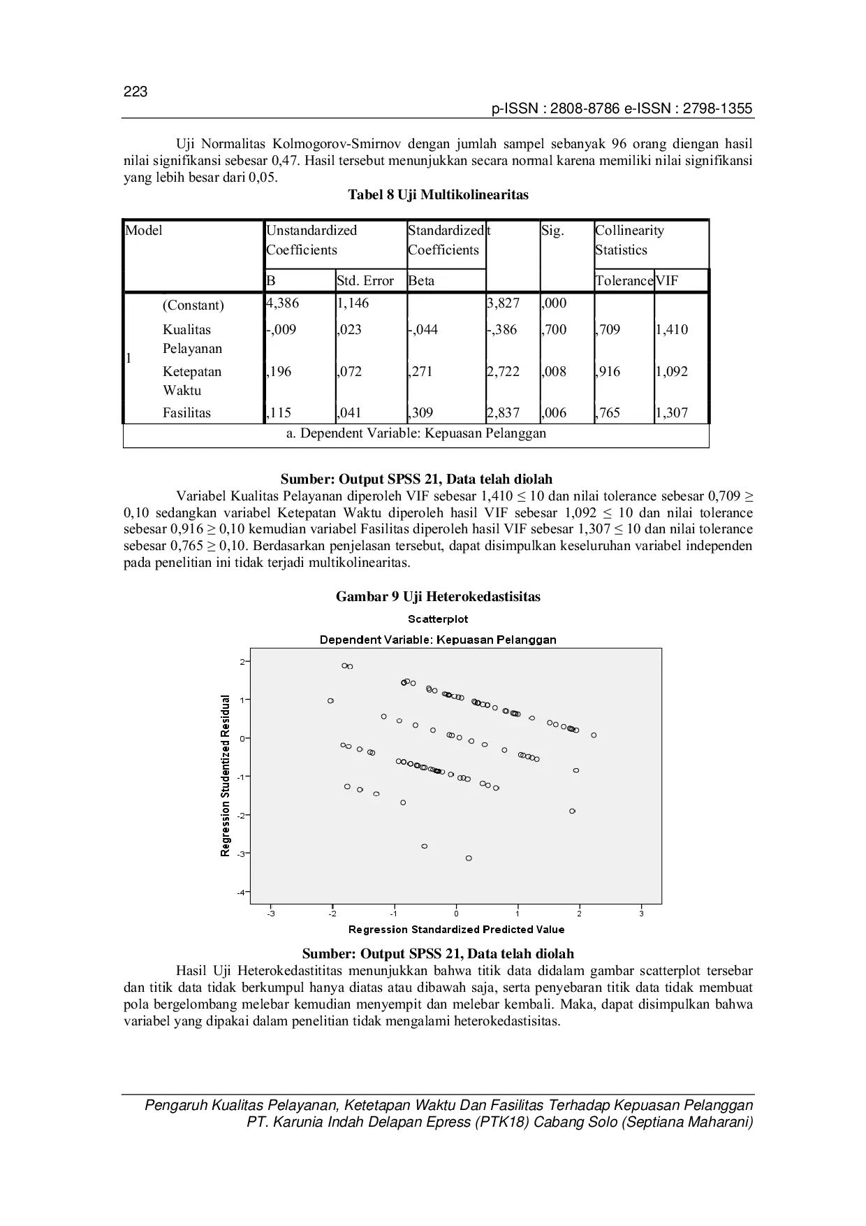 JURIS Pengaruh Kualitas Pelayanan Ketepatan Waktu Dan Fasilitas Terhadap Kepuasan Pelanggan Pt Karunia Indah Delapan Express Pt Ki8 Cabang Solo