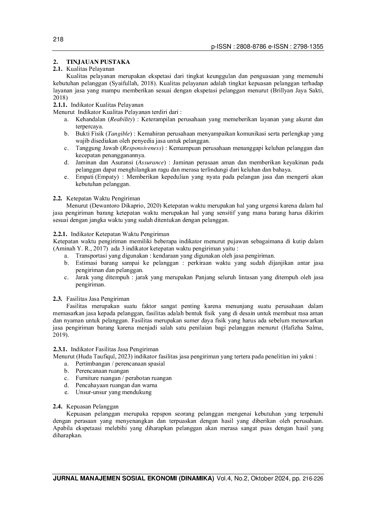 JURIS Pengaruh Kualitas Pelayanan Ketepatan Waktu Dan Fasilitas Terhadap Kepuasan Pelanggan Pt Karunia Indah Delapan Express Pt Ki8 Cabang Solo