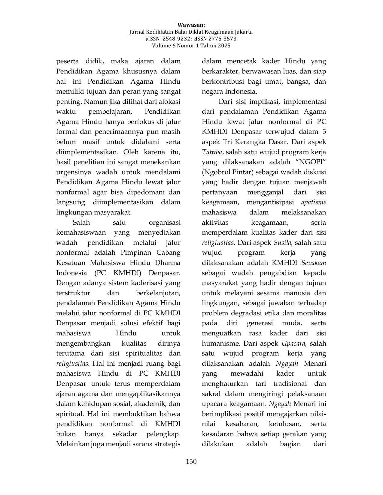 JURIS Pendalaman Pendidikan Agama Hindu Melalui Jalur Nonformal di Pimpinan Cabang Kesatuan Mahasiswa Hindu Dharma Indonesia Denpasar