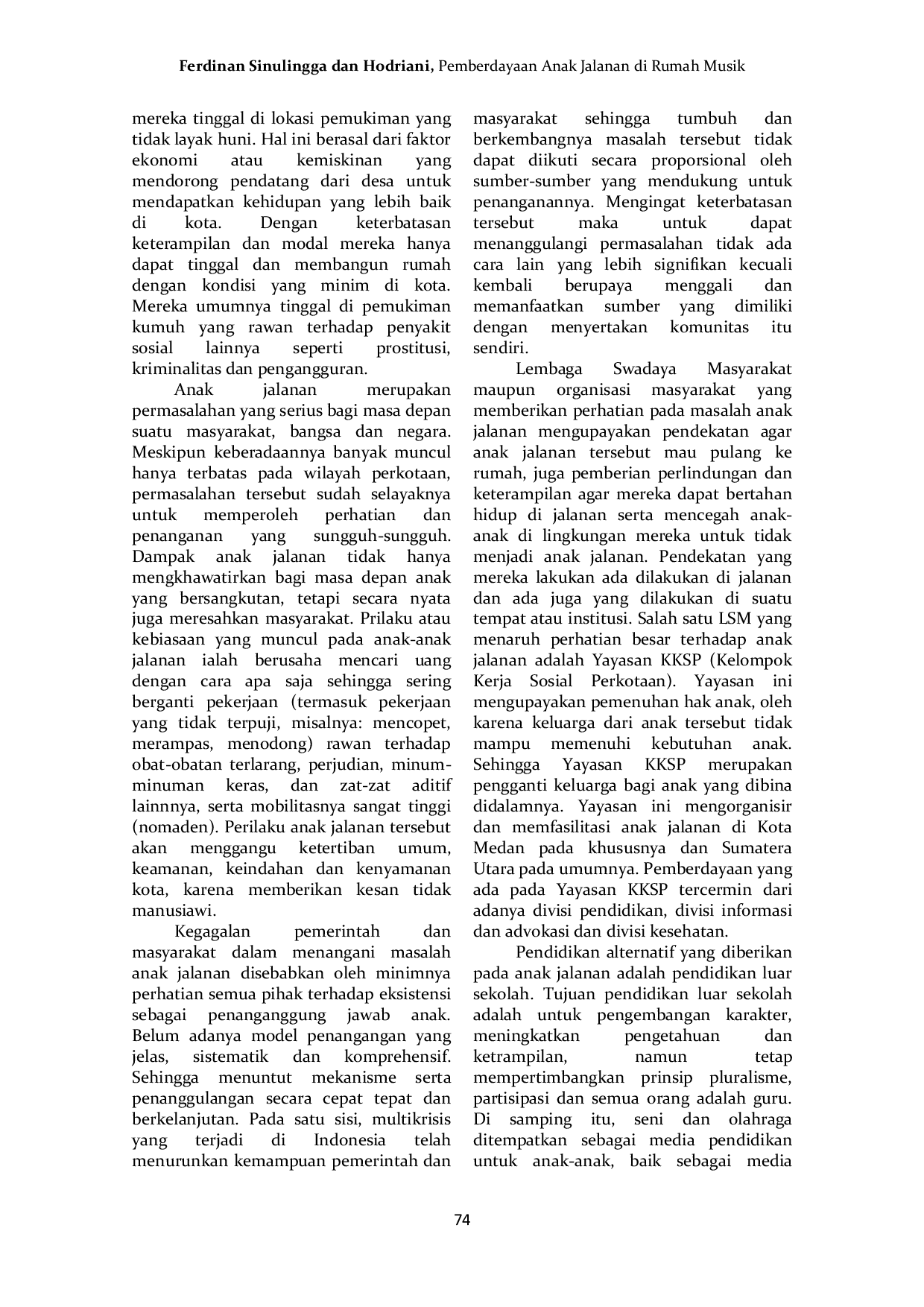 JURIS Pemberdayaan Anak Jalanan di Rumah Musik Yayasan Kelompok Kerja Sosial Perkotaan Medan