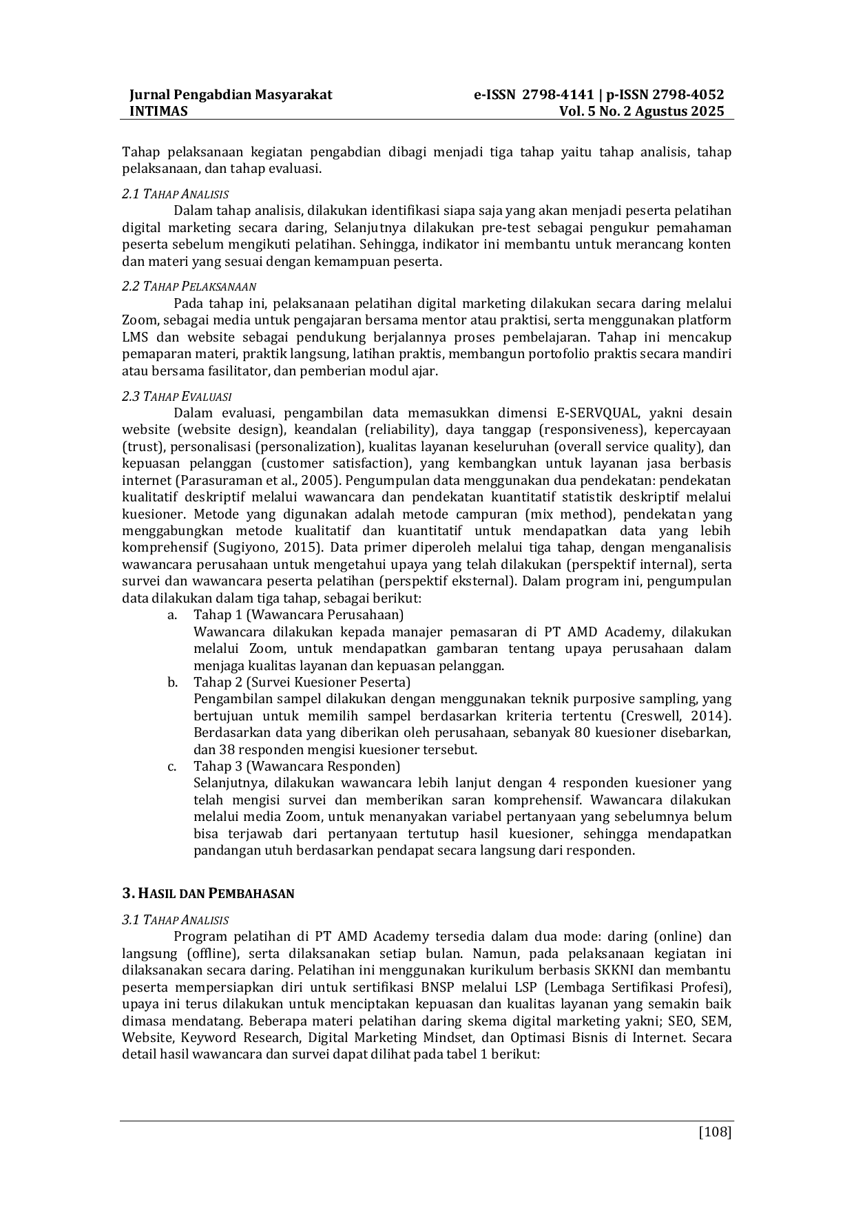 JURIS Pemanfaatan Teknologi Informasi Untuk Optimalisasi Layanan Pelatihan Dan Sertifikasi Pemasaran Digital Secara Daring Pada PT AMD Academy