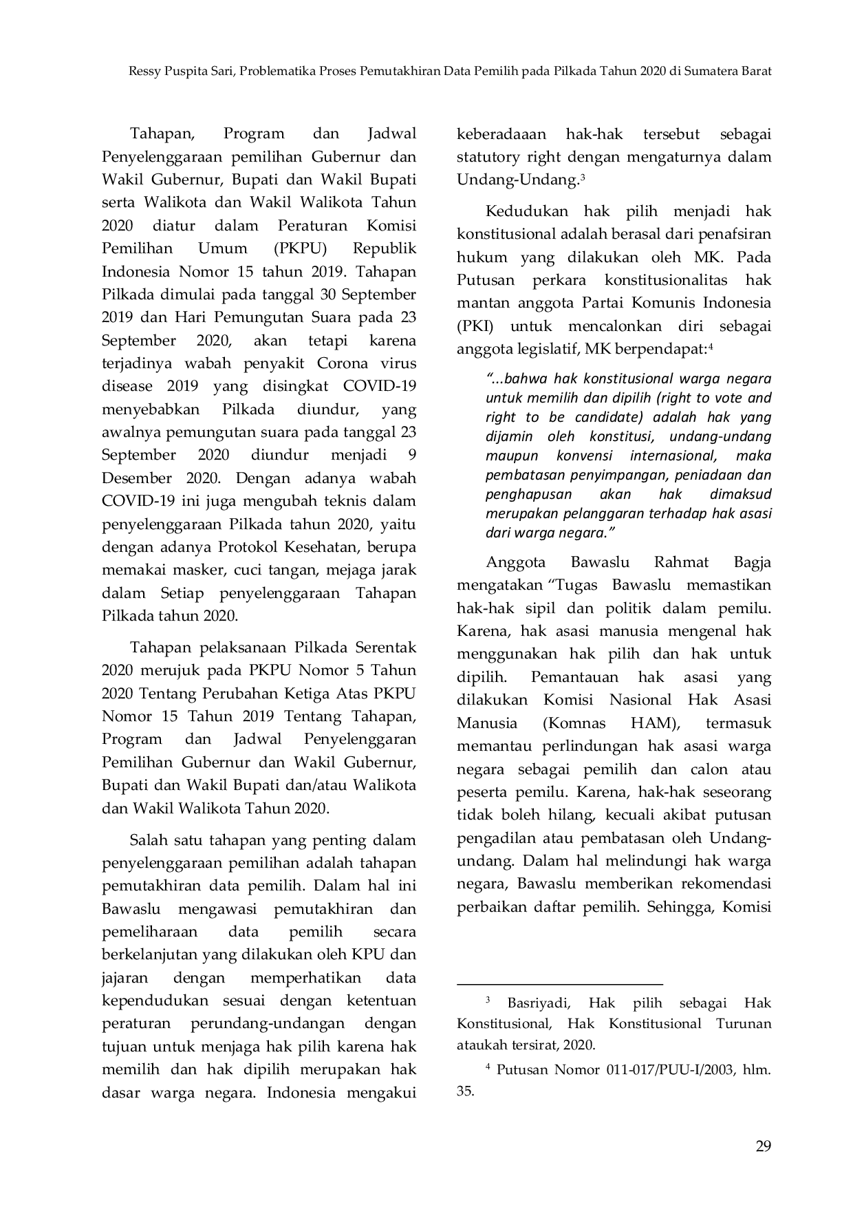 JURIS Problematika Proses Pemutakhiran Data Pemilih pada Pilkada Tahun 2020 di Sumatera Barat