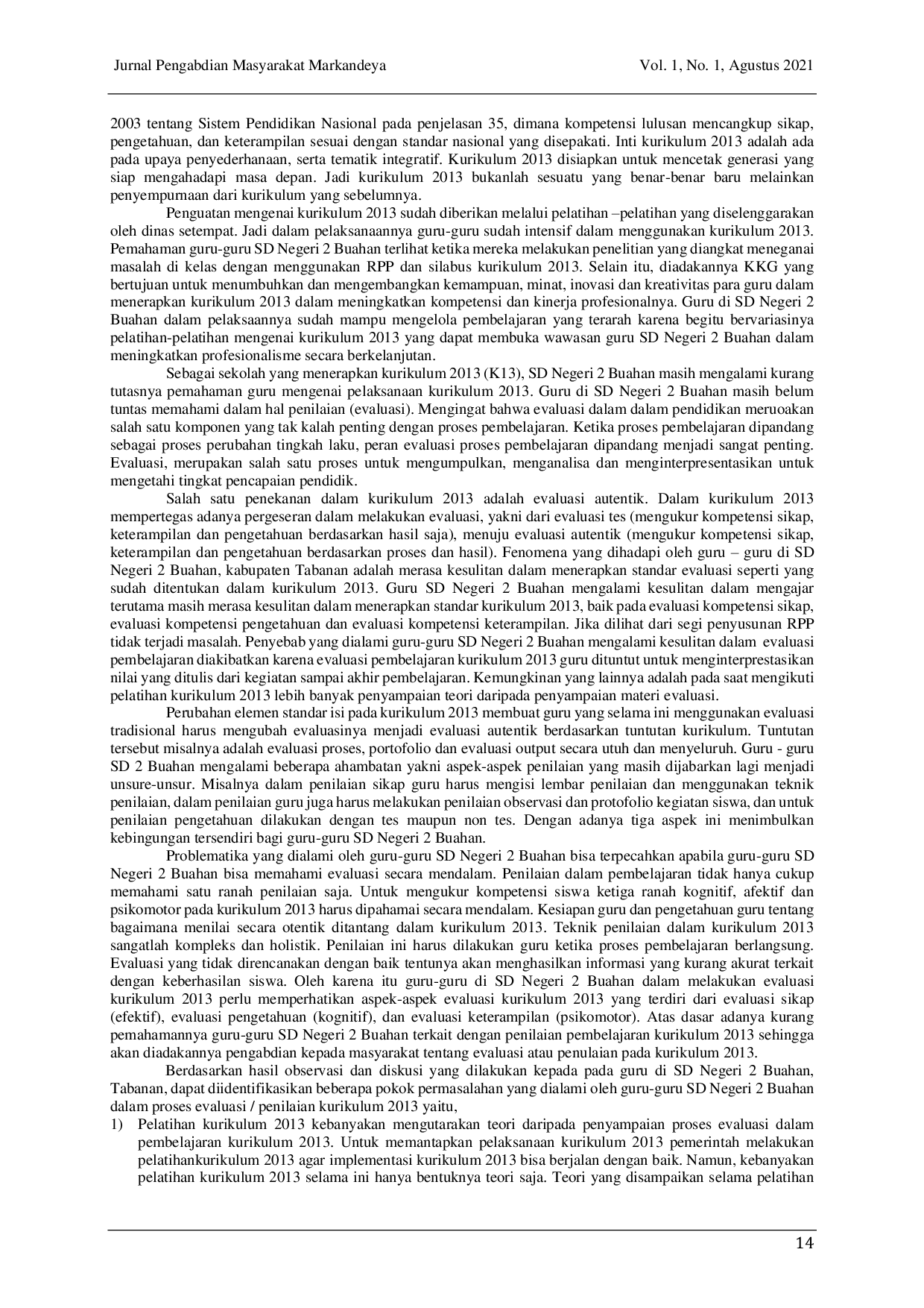 JURIS Pelatihan Penyusunan Perangkat Pembelajaran Kurikulum 2013 Pada Aspek Penilaian Bagi Guru Guru Di Sekolah Dasar No 2 Buahan Tabanan