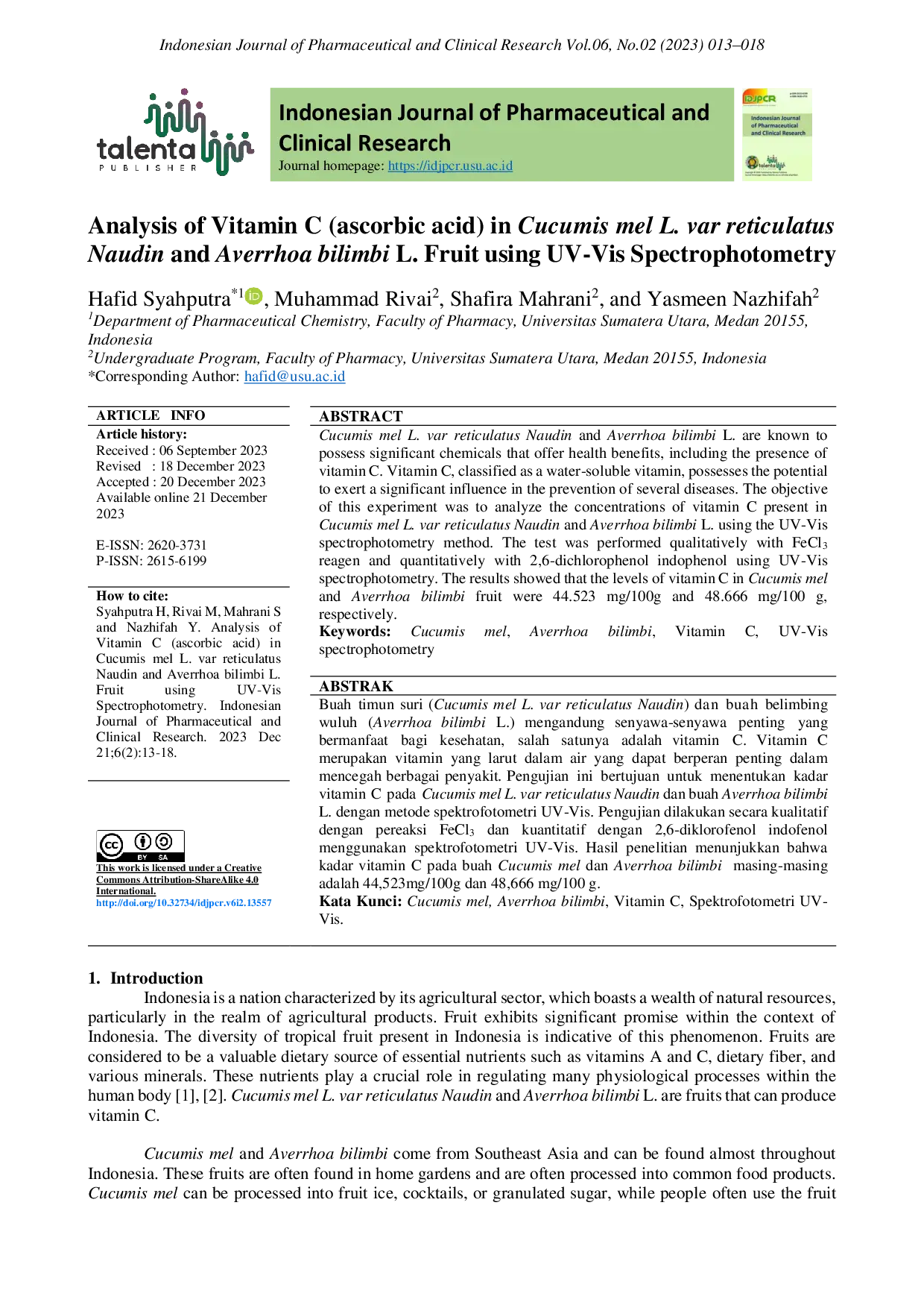 JURIS Analysis of Vitamin C Ascorbic Acid in Cucumis Mel L Var Reticulatus Naudin and Averrhoa Bilimbi L Fruit Using Uv Vis Spectrophotometry