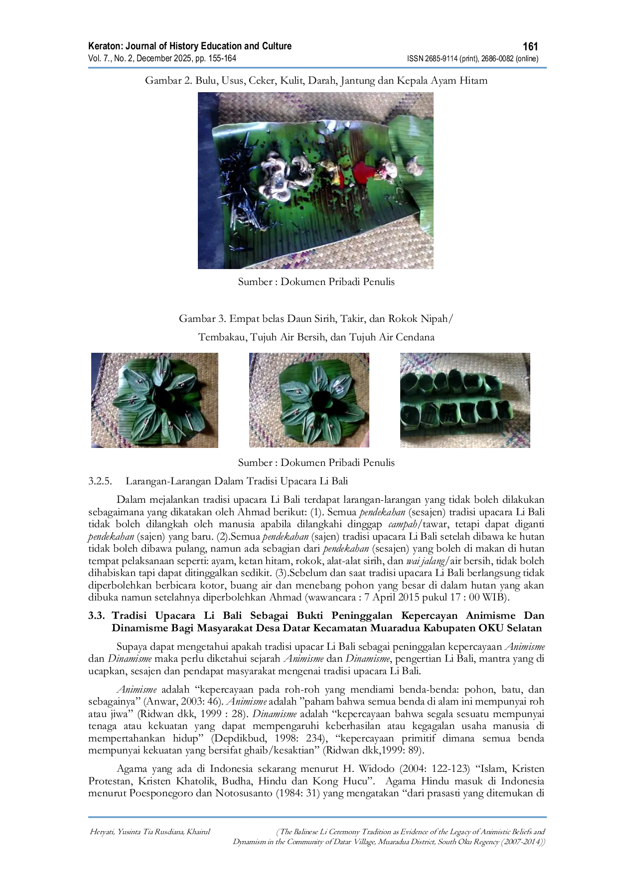 JURIS The Balinese Li Ceremony Tradition as Evidence of the Legacy of Animistic Beliefs and Dynamism in the Community of Datar Village Muaradua District South Oku Regency 2007 2014