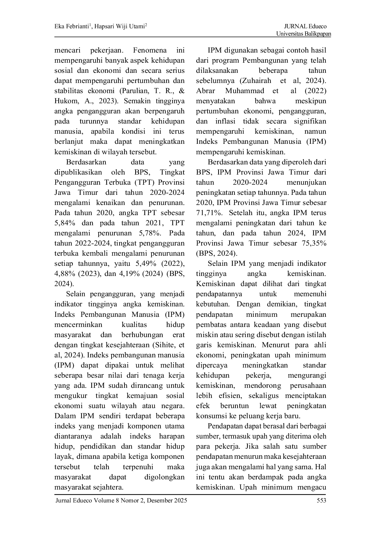 JURIS Pengaruh Tingkat Pengangguran Terbuka Indeks Pembangunan Manusia dan Upah Minimum terhadap Penduduk Miskin di Jawa Timur Periode Tahun 2020 2024