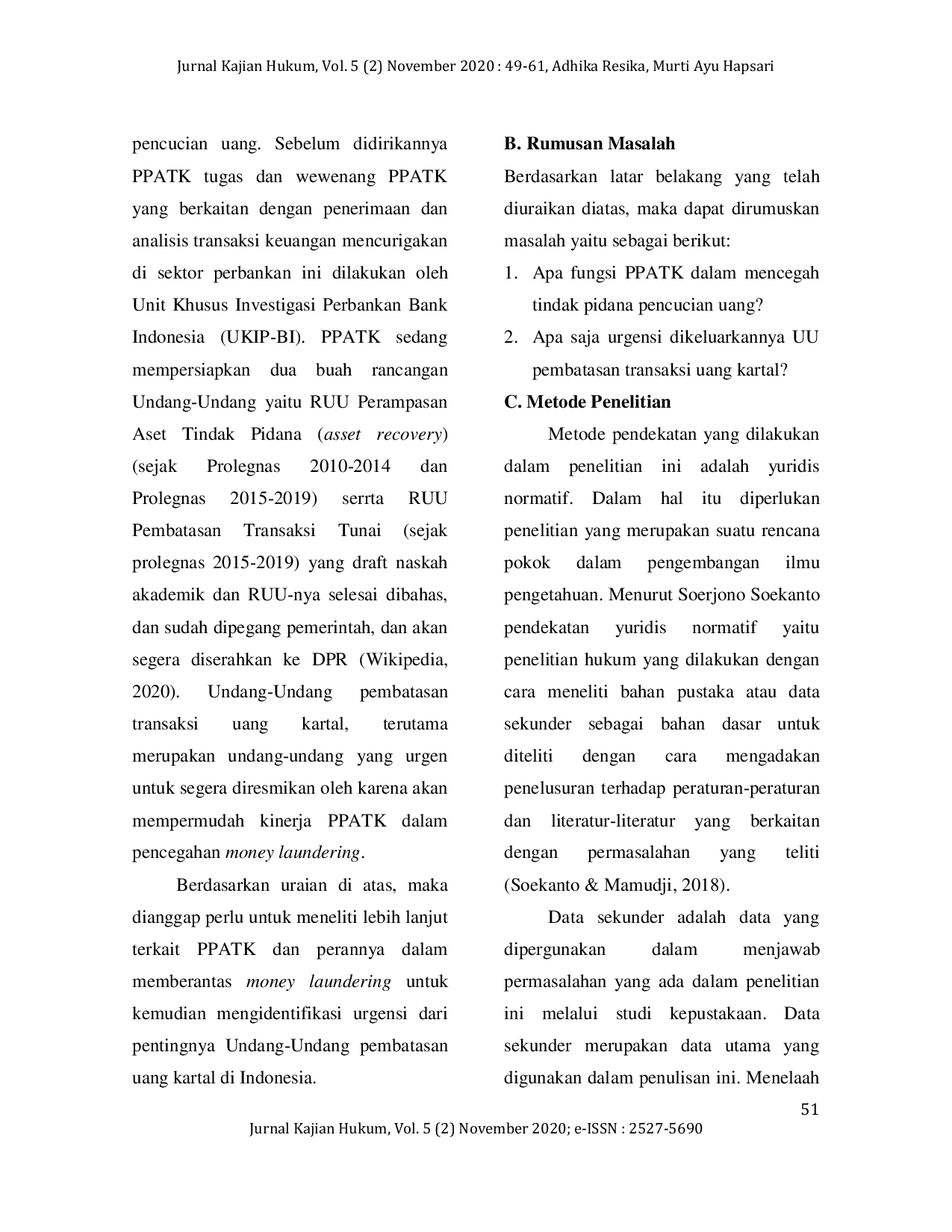 JURIS Urgensi Penetapan Undang Undang Pembatasan Transaksi Uang Kartal untuk Mencegah Money Laundering