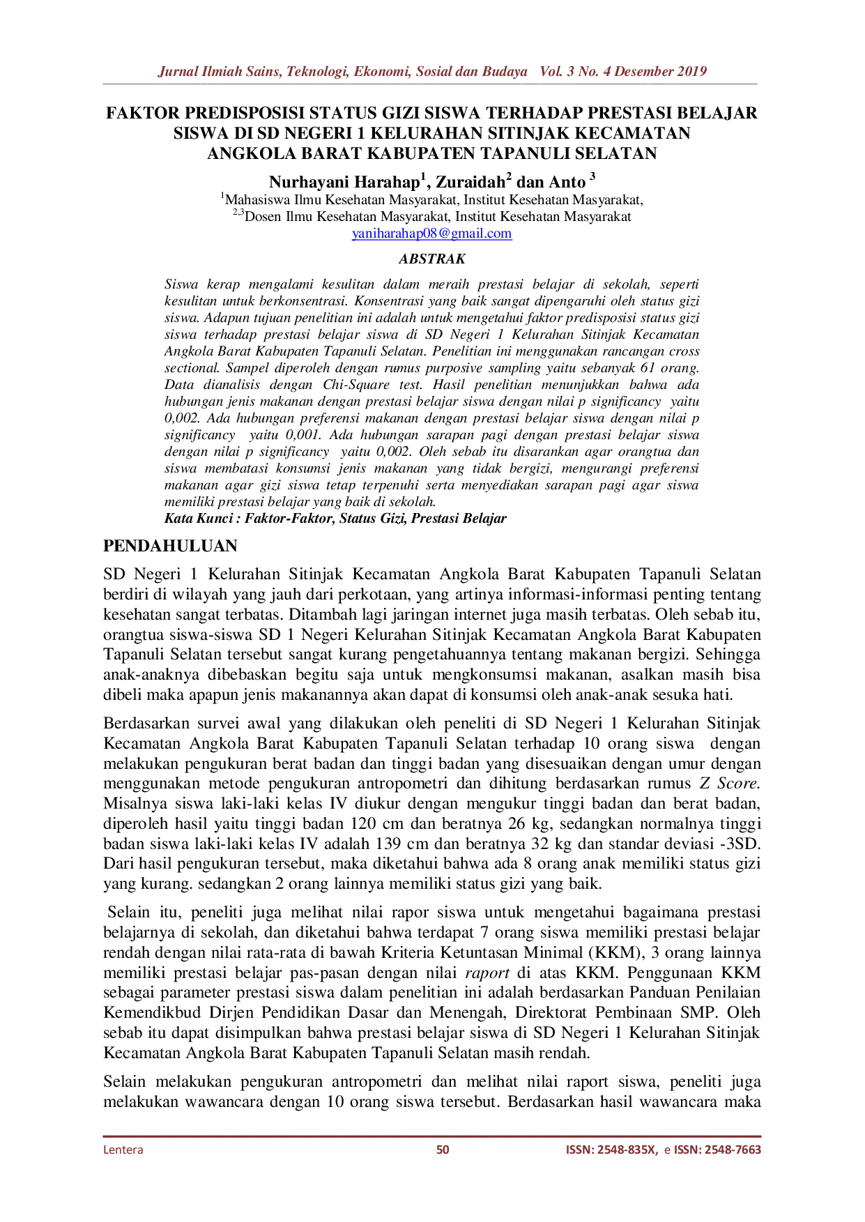 JURIS Faktor Predisposisi Status Gizi Siswa Terhadap Prestasi Belajar Siswa Di SD Negeri 1 Kelurahan Sitinjak Kecamatan Angkola Barat Kabupaten Tapanuli Selatan