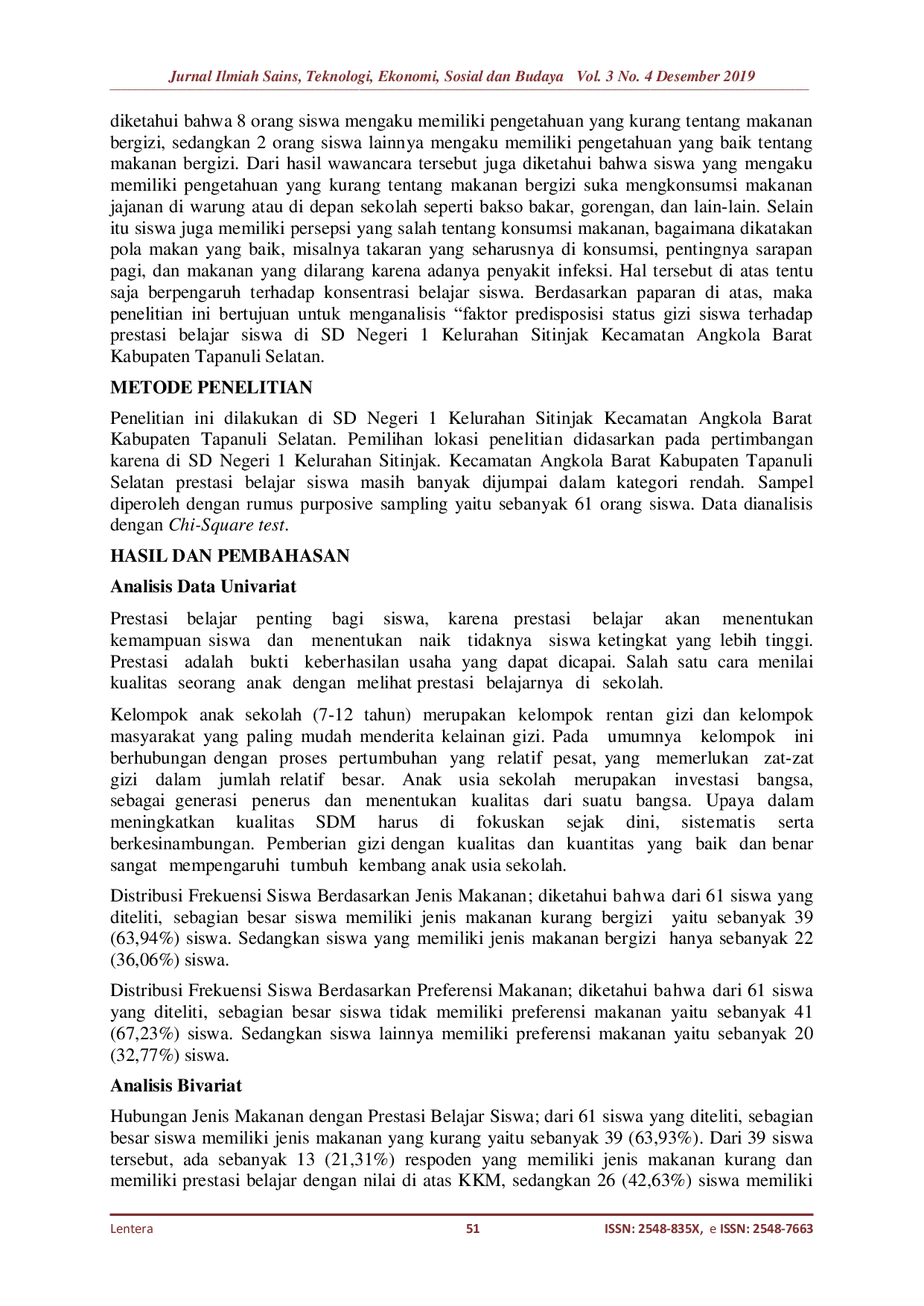 JURIS Faktor Predisposisi Status Gizi Siswa Terhadap Prestasi Belajar Siswa Di SD Negeri 1 Kelurahan Sitinjak Kecamatan Angkola Barat Kabupaten Tapanuli Selatan