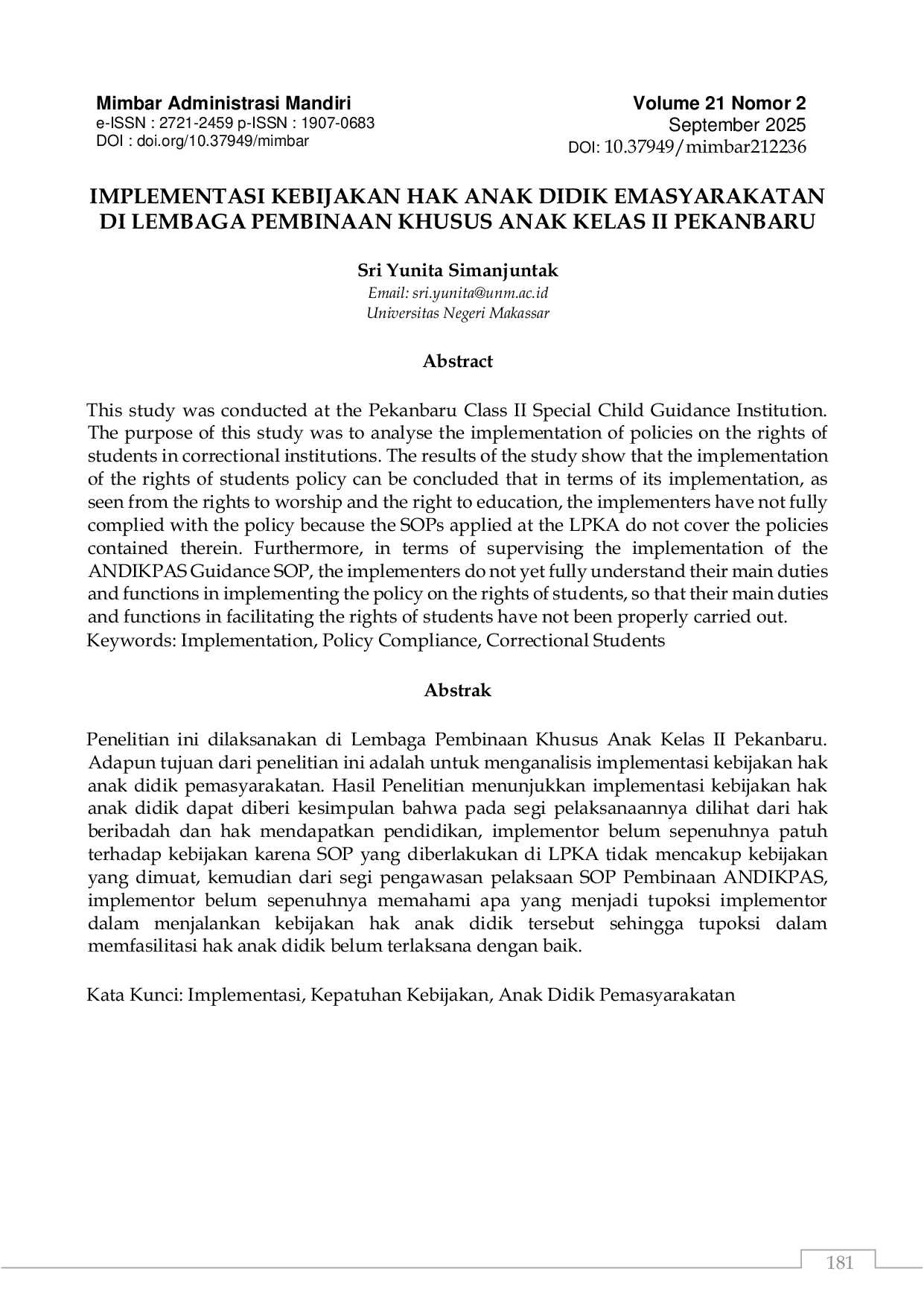 JURIS IMPLEMENTASI KEBIJAKAN HAK ANAK DIDIK EMASYARAKATAN DI LEMBAGA PEMBINAAN KHUSUS ANAK KELAS II PEKANBARU