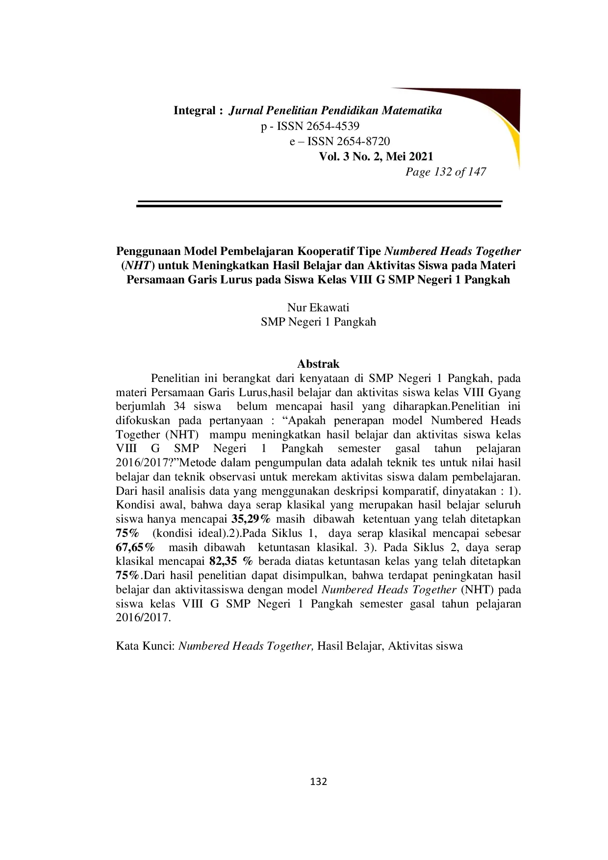 JURIS Penggunaan Model Pembelajaran Kooperatif Tipe Numbered Heads Together NHT untuk Meningkatkan Hasil Belajar dan Aktivitas Siswa pada Materi Persamaan Garis Lurus pada Siswa Kelas VIII G SMP Negeri 1
