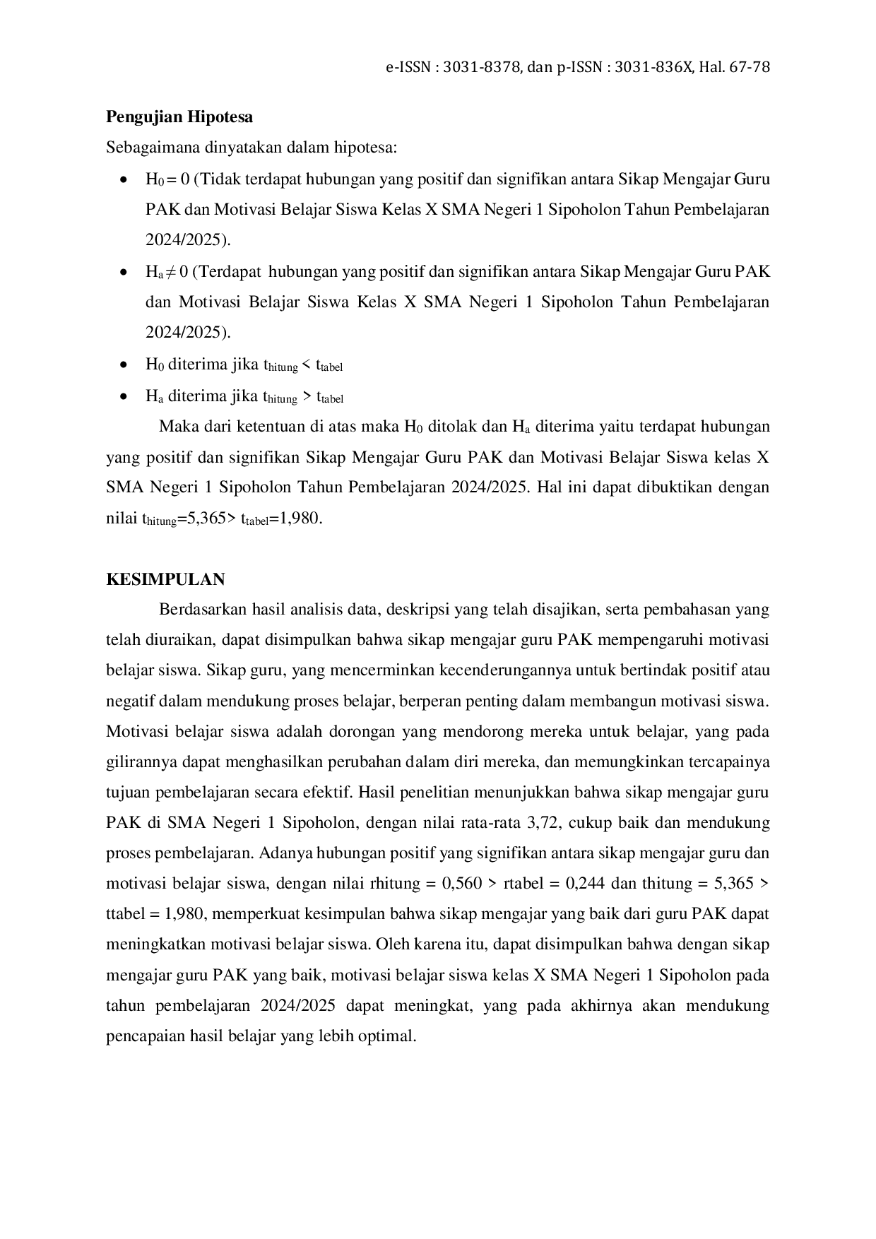 JURIS Hubungan Sikap Mengajar Guru PAK dan Motivasi Belajar Siswa Kelas X SMA Negeri 1 Sipoholon Tahun Pembelajaran 2024 2025