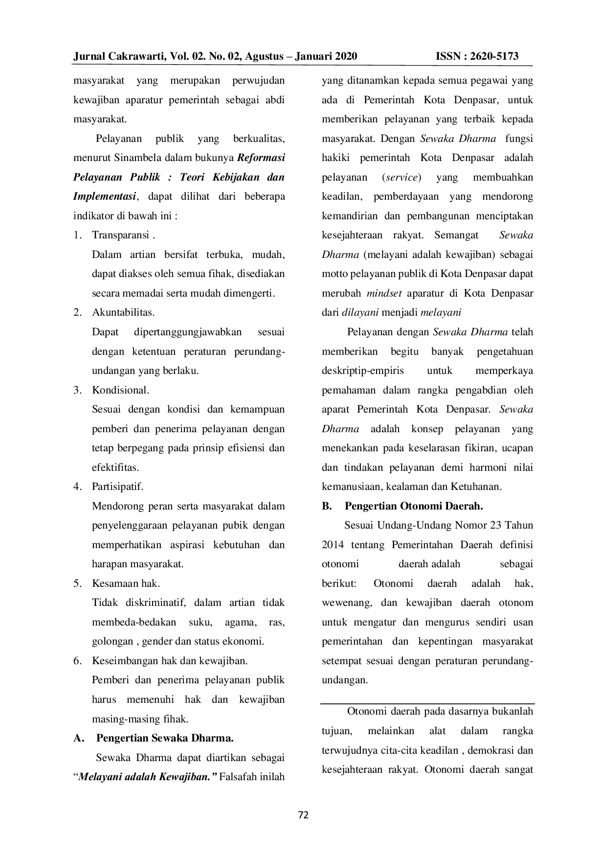 JURIS Kebijakan Publik dalam Meningkatkan Pelayanan sebagai Implementasi Otonomi Daerah di Kota Denpasar