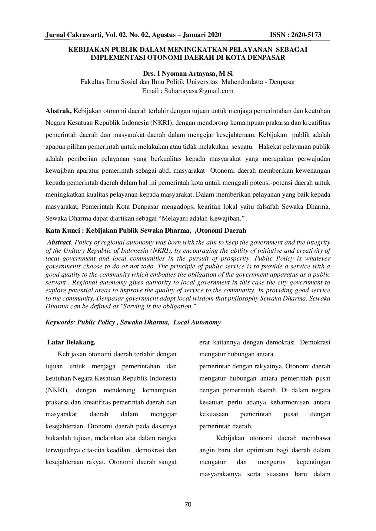 JURIS Kebijakan Publik dalam Meningkatkan Pelayanan sebagai Implementasi Otonomi Daerah di Kota Denpasar
