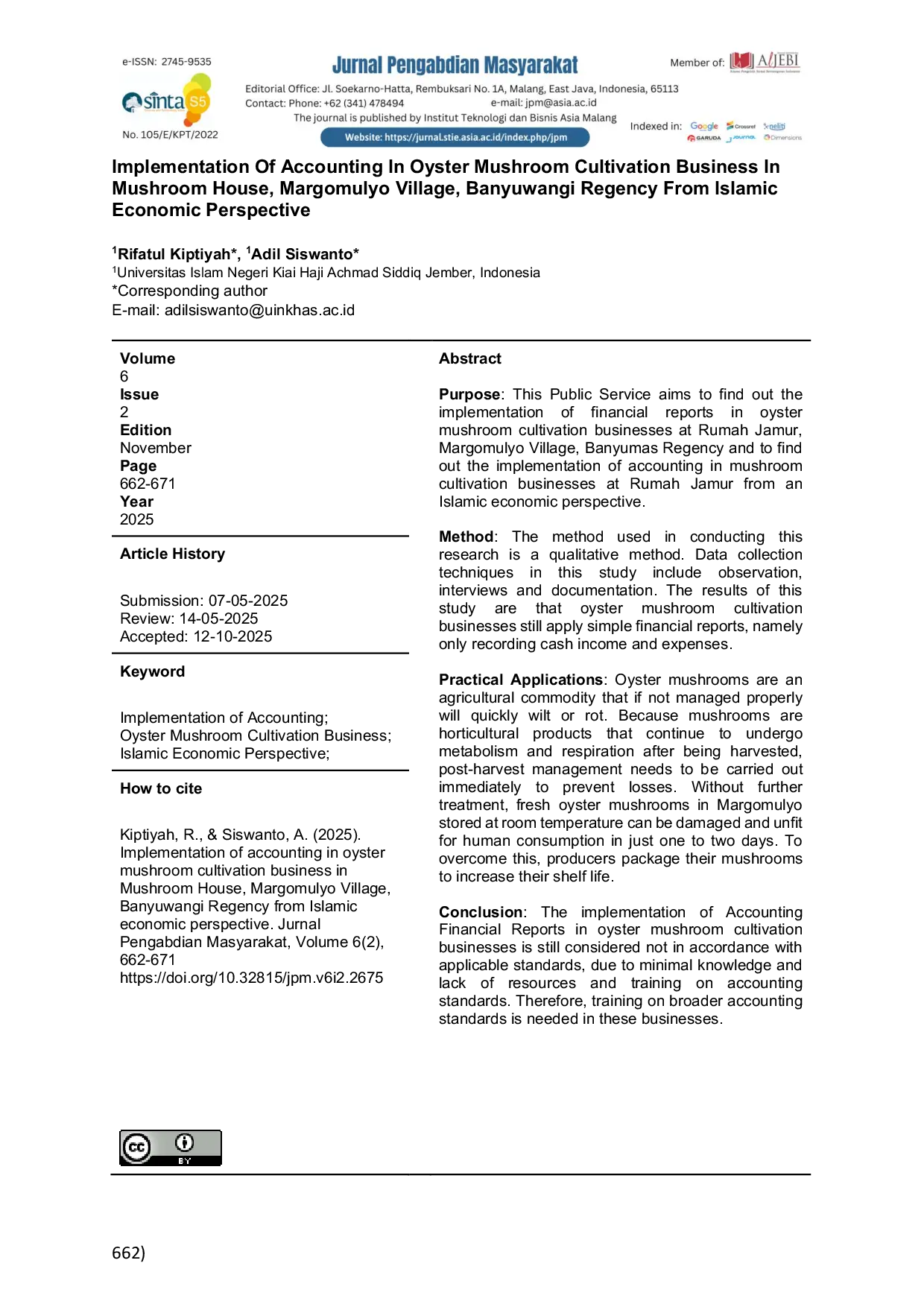 JURIS Implementation Of Accounting In Oyster Mushroom Cultivation Business In Mushroom House Margomulyo Village Banyuwangi Regency From Islamic Economic Perspective