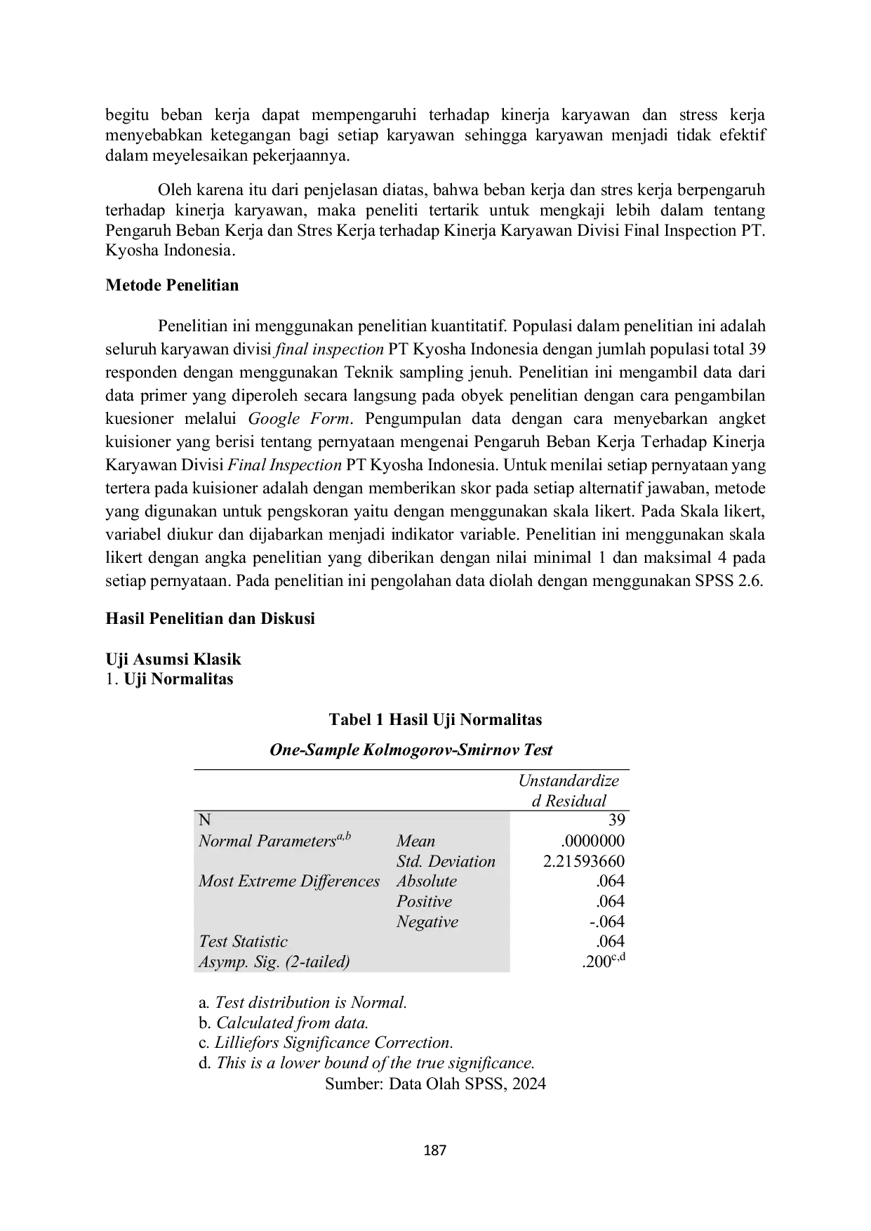 JURIS The Influence of Workload and Job Stress on the Employee Performance of Final Inspection Division of PT Kyosha Indonesia