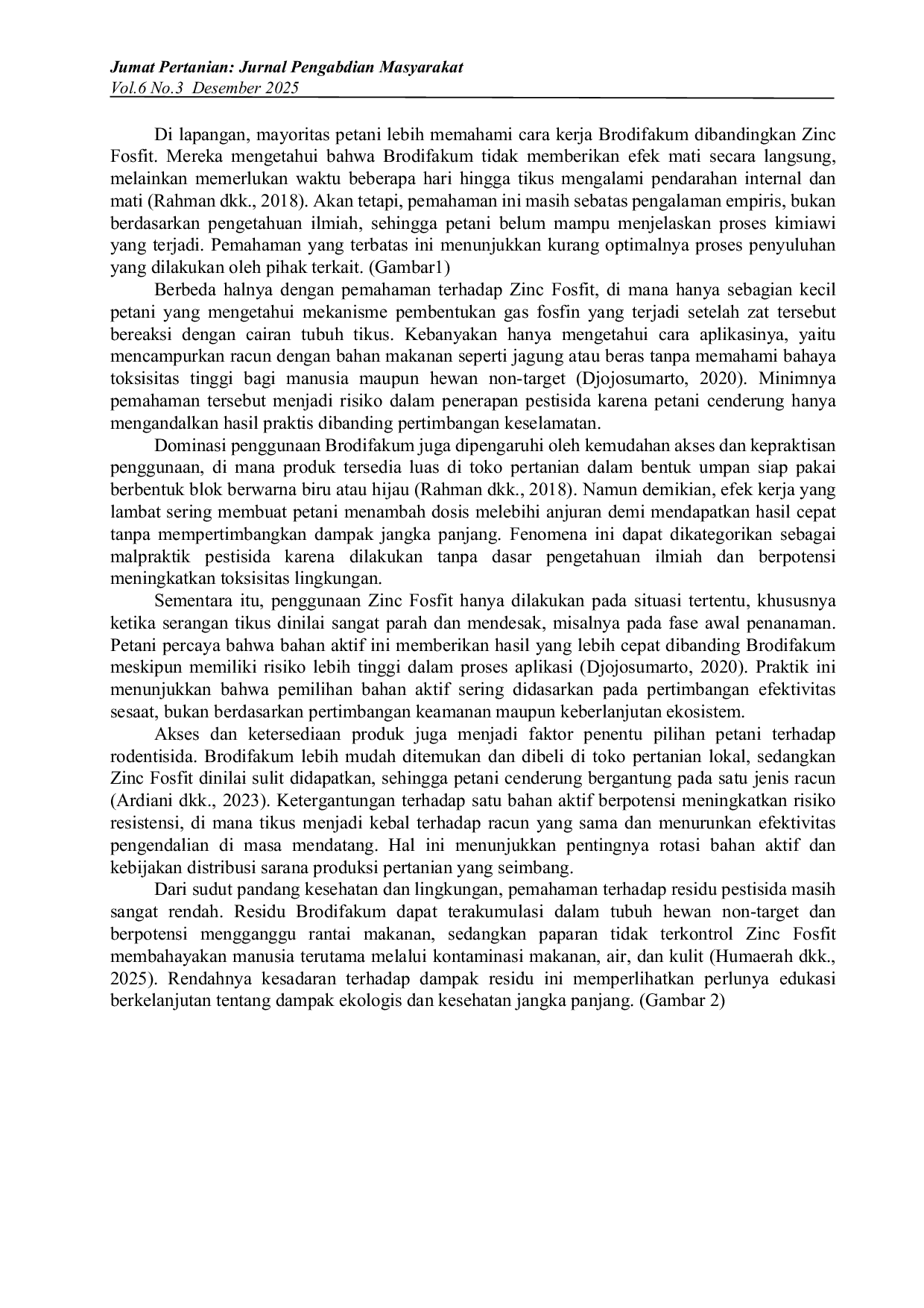 JURIS Pemahamam dan Praktik Petani dalam Penggunaan Bahan Aktif Zinc Fosfit dan Brodifakum untuk Mengatasi Hama Tikus di Desa Tembok Bahalang Kecamatan Hulu Sungai Tengah Kabupaten Barabai