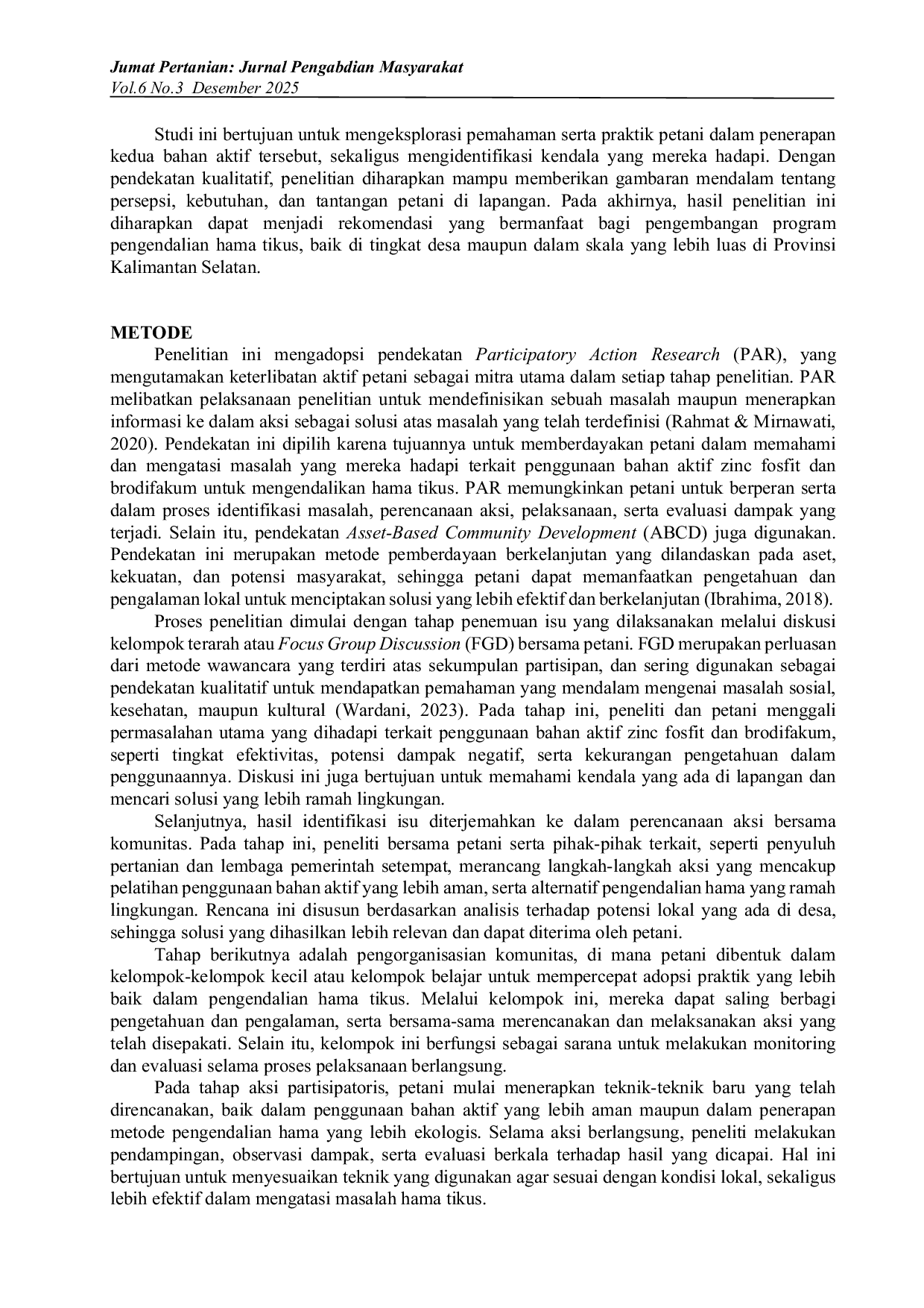 JURIS Pemahamam dan Praktik Petani dalam Penggunaan Bahan Aktif Zinc Fosfit dan Brodifakum untuk Mengatasi Hama Tikus di Desa Tembok Bahalang Kecamatan Hulu Sungai Tengah Kabupaten Barabai
