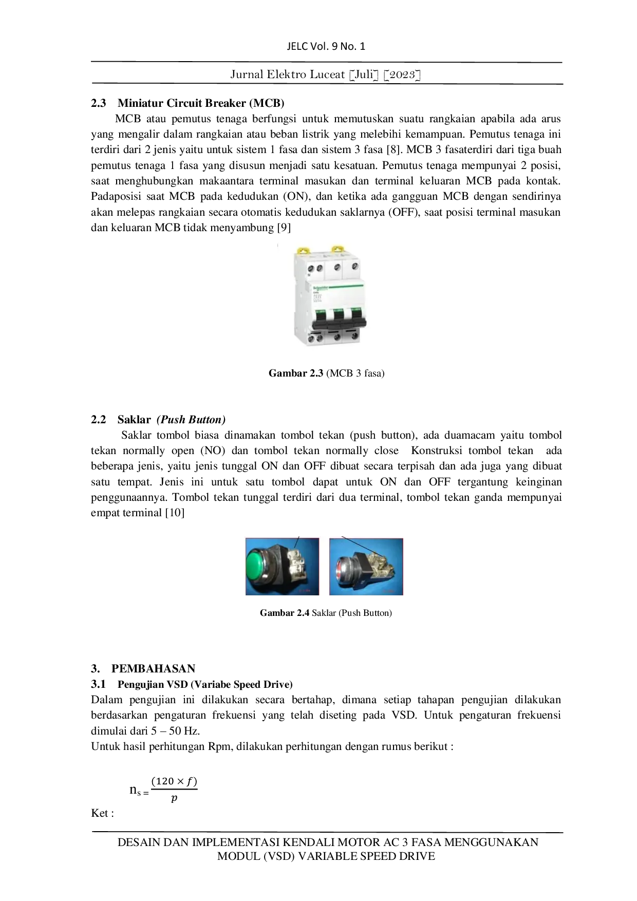 JURIS DESAIN DAN IMPLEMENTASI KENDALI MOTOR AC 3 FASA MENGGUNAKAN MODUL VSD VARIABLE SPEED DRIVE sistem kendali